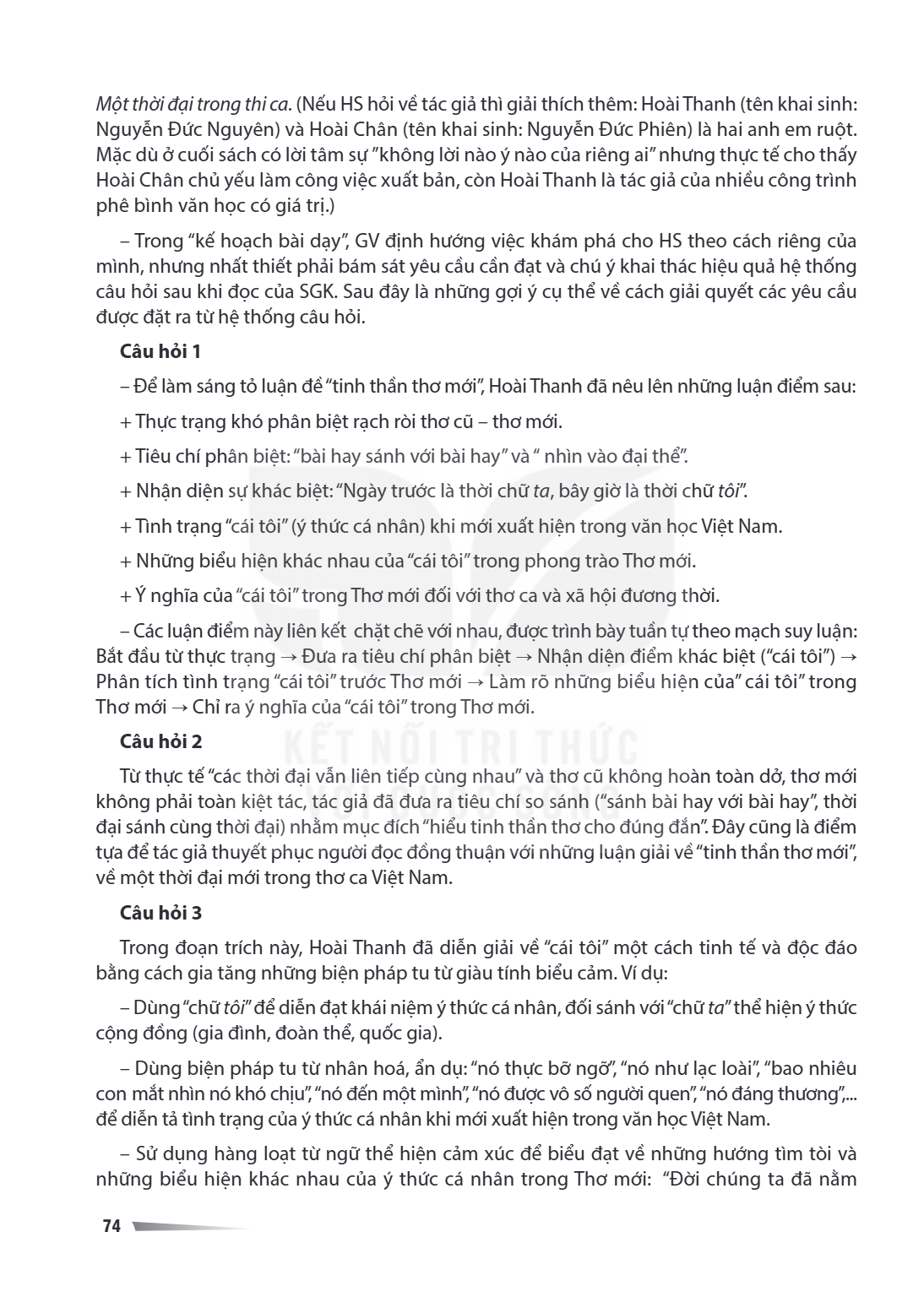 Một thời đại trong thi ca. (Nếu HS hỏi về tác giả thì giải thích thêm: Hoài Thanh (tên khai sinh: Nguyễn Đức Nguyên) và Hoài Chân (tên khai sinh: Nguyễn Đức Phi