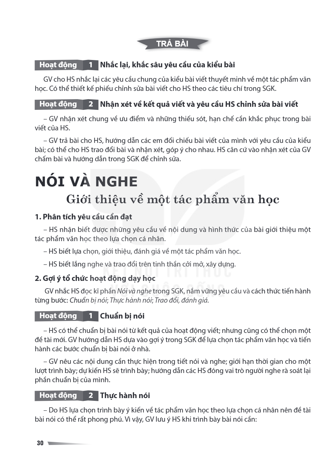 TRẢ BÀI Hoạt động 1 Nhắc lại, khắc sâu yêu cầu của kiểu bài GV cho HS nhắc lại các yêu cầu chung của kiểu bài viết thuyết minh về một tác phẩm văn học. Có thể t