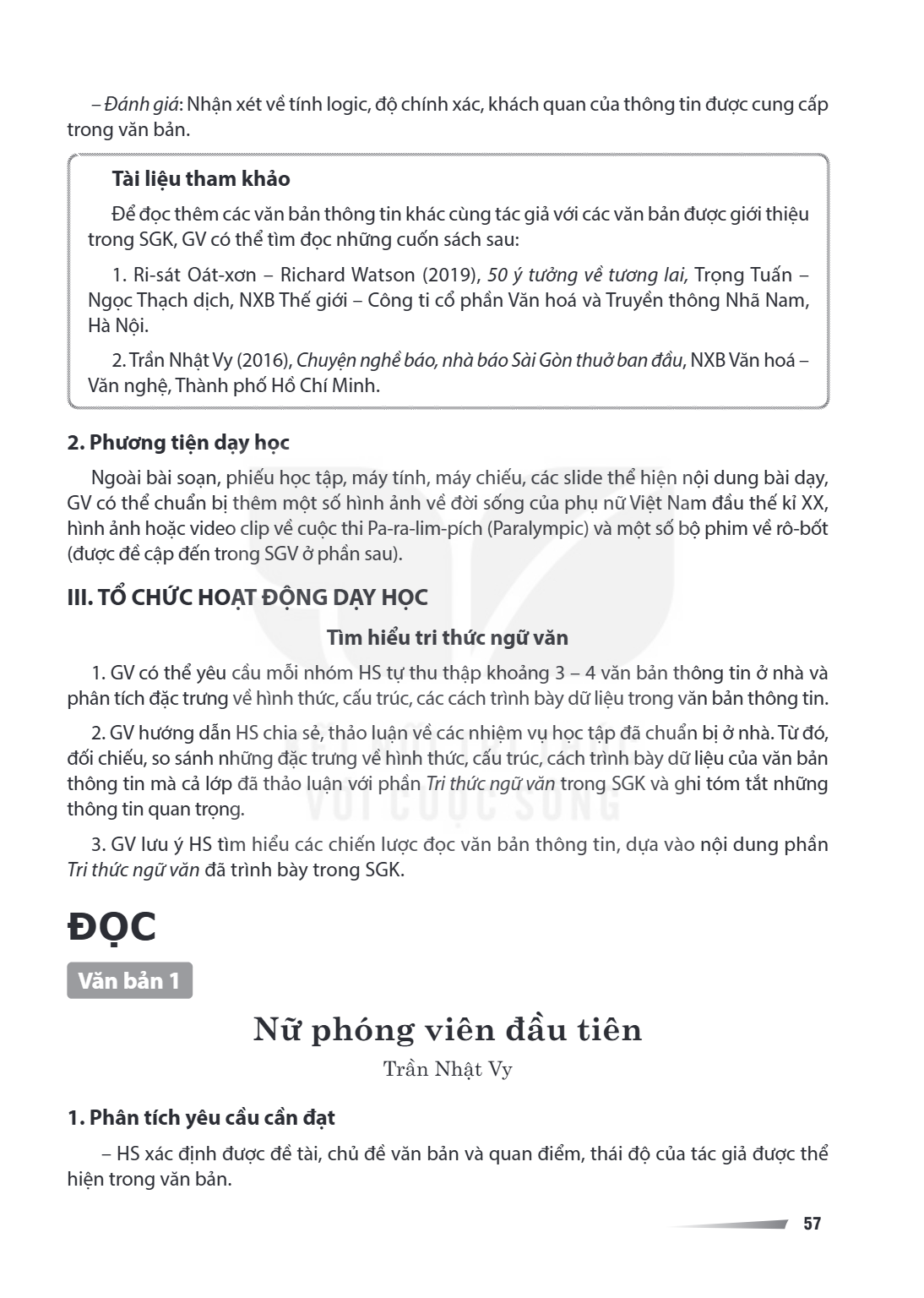 ĐỌC Văn bản 1 Văn bản 1 Nữ phóng viên đầu tiên Trần Nhật Vy 1. Phân tích yêu cầu cần đạt HS xác định được đề tài, chủ đề văn bản và quan điểm, thái độ của tác g