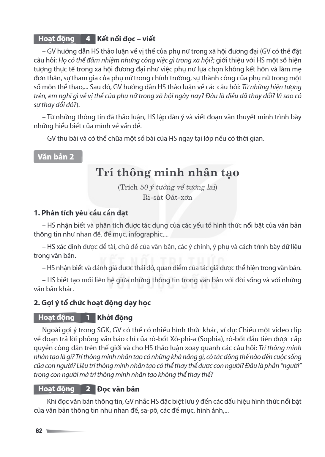 Trí thông minh nhân tạo (Trích 50 ý tưởng về tương lai) Ri-sát Oát-xơn | trong văn bản. văn bản khác. | 2. Gợi ý tổ chức hoạt động dạy học Hoạt động 1 Khởi động