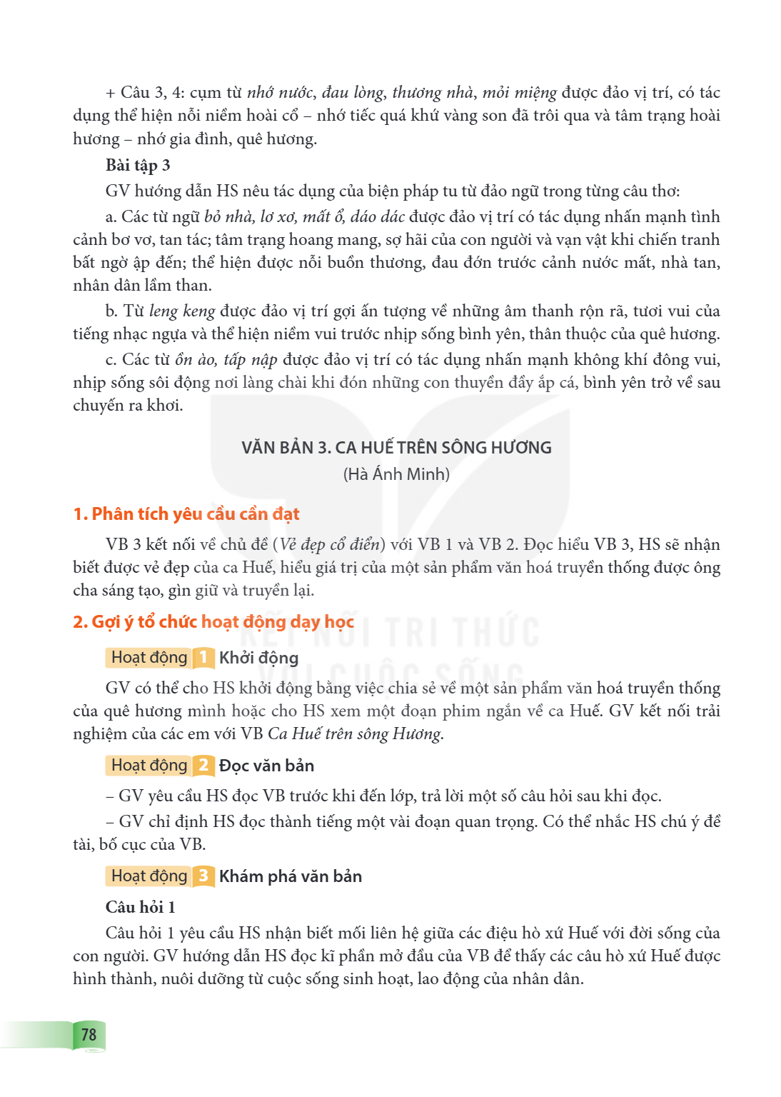 VĂN BẢN 3. CA HUẾ TRÊN SÔNG HƯƠNG (Hà Ánh Minh) 1. Phân tích yêu cầu cần đạt VB 3 kết nối về chủ đề (Vẻ đẹp cổ điển) với VB 1 và VB 2. Đọc hiểu VB 3, HS sẽ nhận