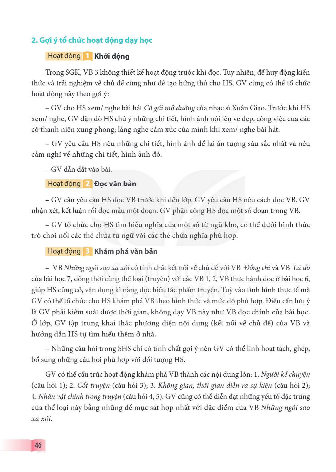 2. Gợi ý tổ chức hoạt động dạy học Hoạt động 1 Khởi động Trong SGK, VB 3 không thiết kế hoạt động trước khi đọc. Tuy nhiên, để huy động kiến thức và trải nghiệm