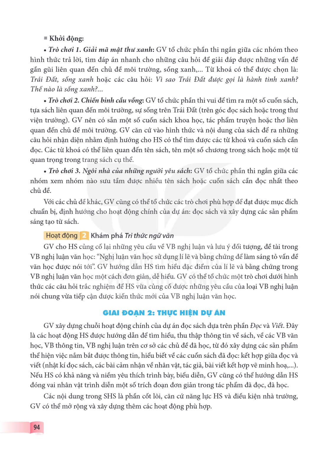 Khởi động: Trò chơi 1. Giải mã mật thư xanh: GV tổ chức phần thi ngắn giữa các nhóm theo hình thức trả lời, tìm đáp án nhanh cho những câu hỏi để giải đáp được 