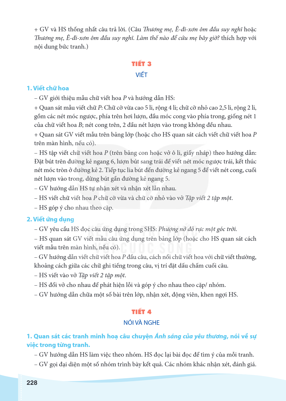 GV và HS thống nhất câu trả lời. (Câu Thương mẹ, Ê-đi-xơn ôm đầu suy nghĩ hoặc Thương mẹ, Ê-đi-xơn ôm đầu suy nghĩ. Làm thế nào để cứu mẹ bây giờ? thích hợp với