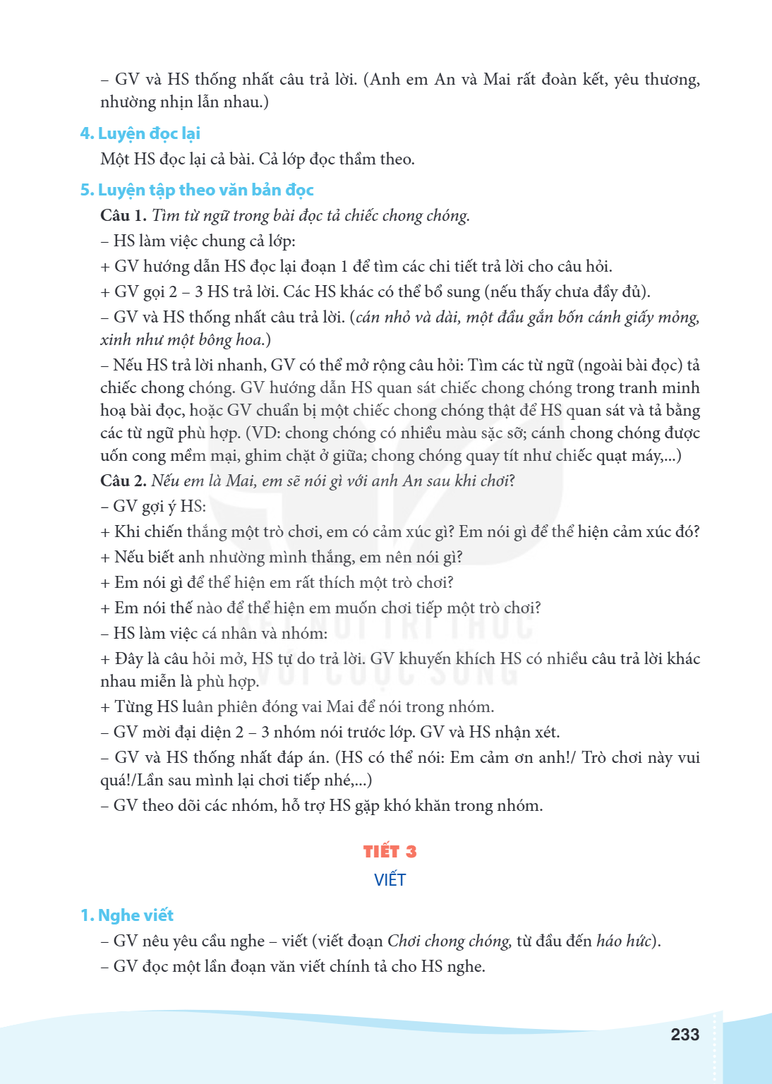 GV và HS thống nhất câu trả lời. (Anh em An và Mai rất đoàn kết, yêu thương, nhường nhịn lẫn nhau.) 4. Luyện đọc lại Một HS đọc lại cả bài. Cả lớp đọc thầm theo