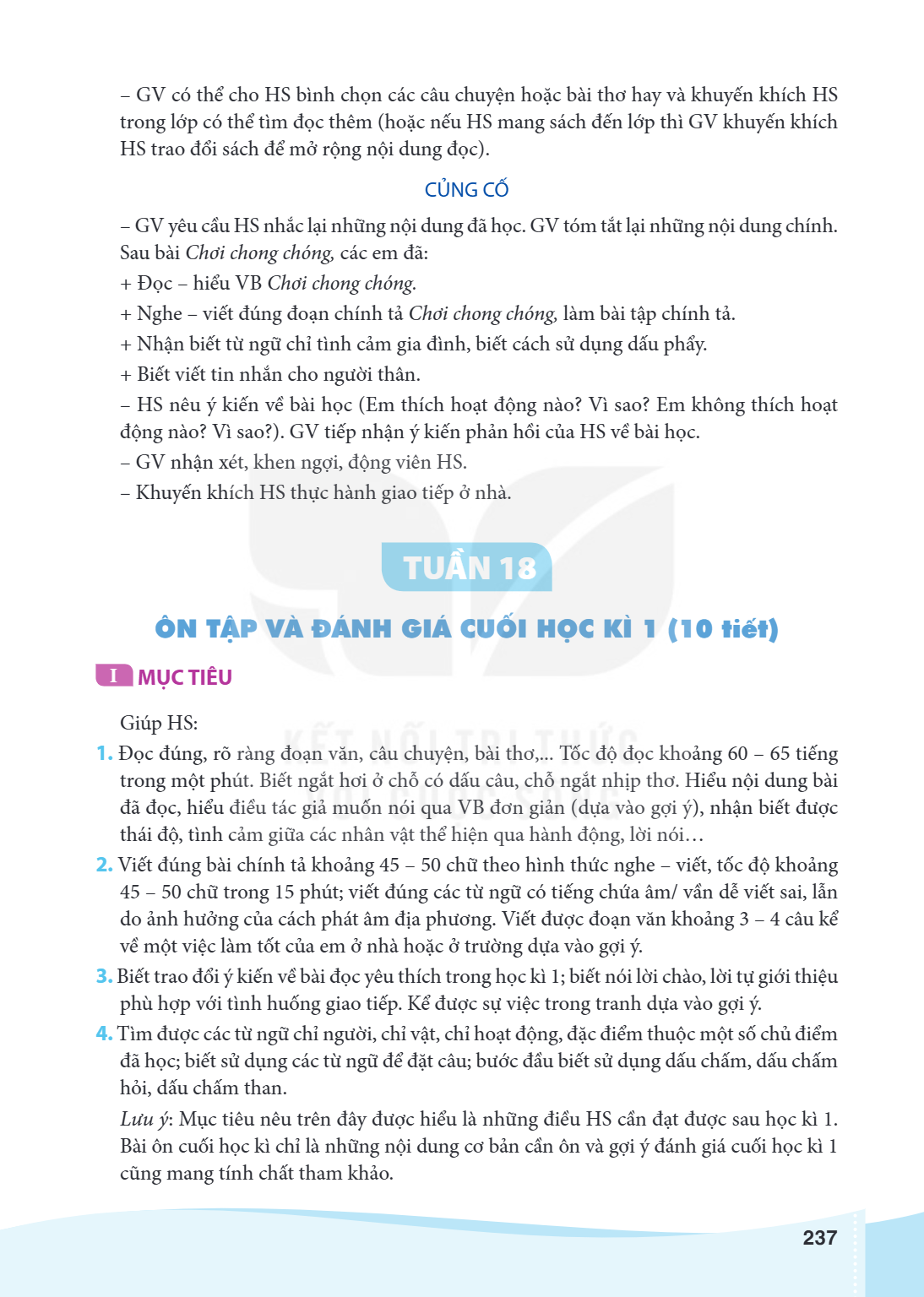 – GV có thể cho HS bình chọn các câu chuyện hoặc bài thơ hay và khuyến khích HS trong lớp có thể tìm đọc thêm (hoặc nếu HS mang sách đến lớp thì GV khuyến khích