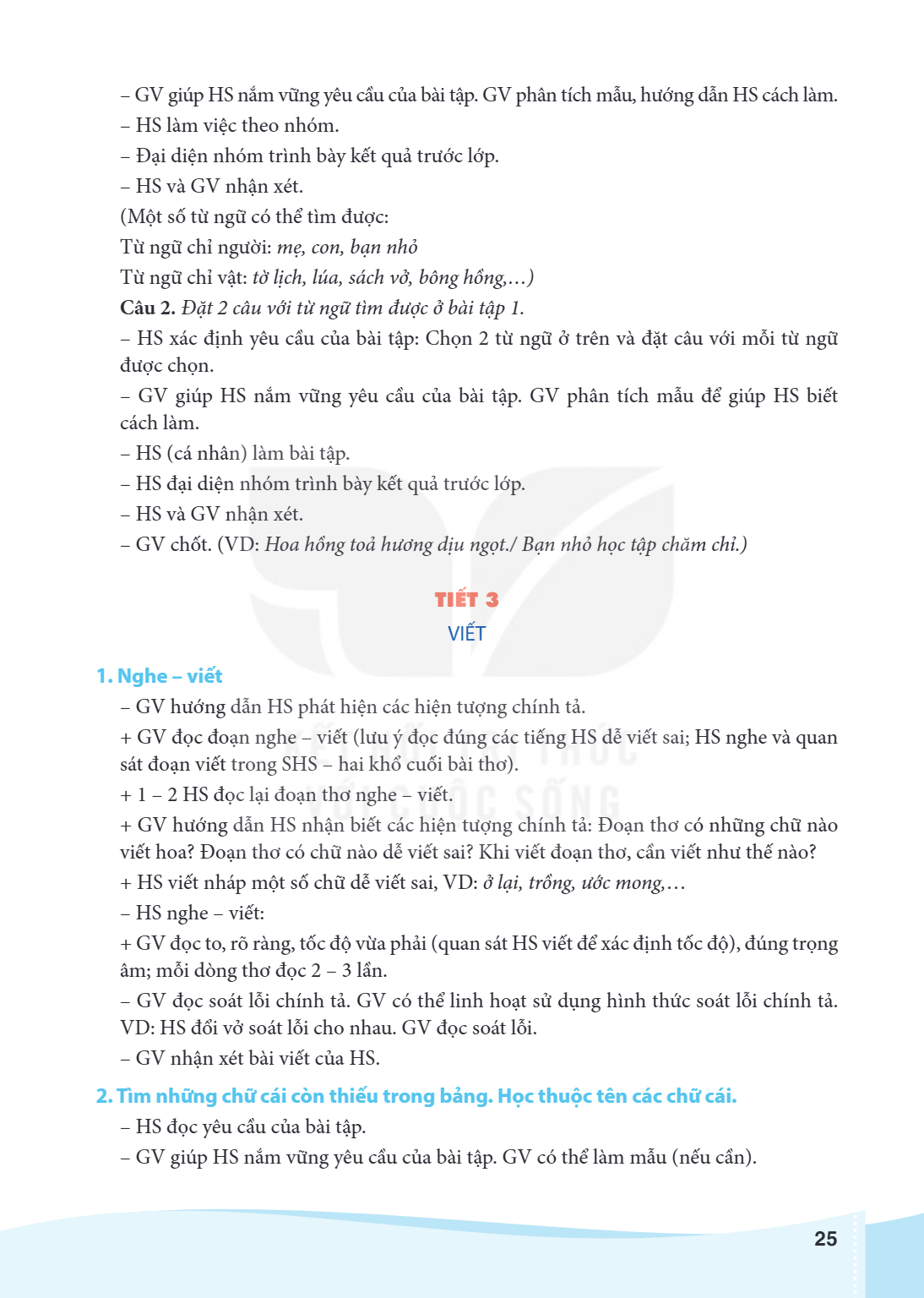 GV giúp HS nắm vững yêu cầu của bài tập. GV phân tích mẫu, hướng dẫn HS cách làm. - HS làm việc theo nhóm. - Đại diện nhóm trình bày kết quả trước lớp. - HS và 