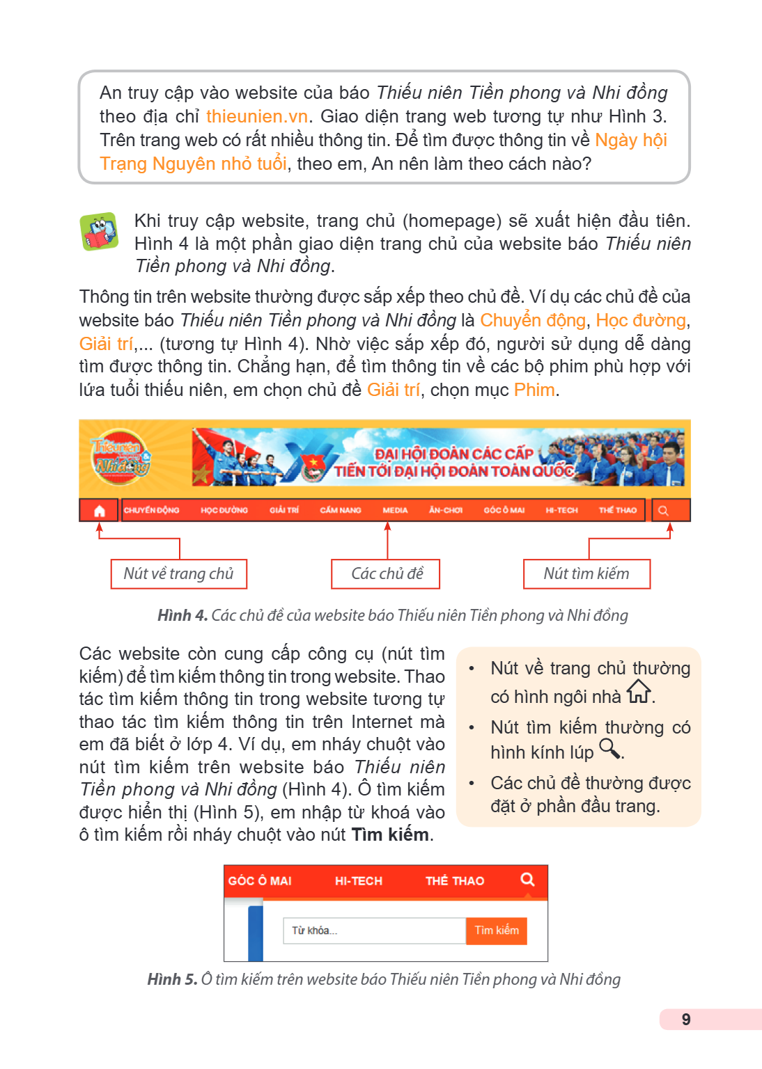 An truy cập vào website của báo Thiếu niên Tiền phong và Nhi đồng theo địa chỉ thieunien.vn. Giao diện trang web tương tự như Hình 3. Trên trang web có rất nhiề