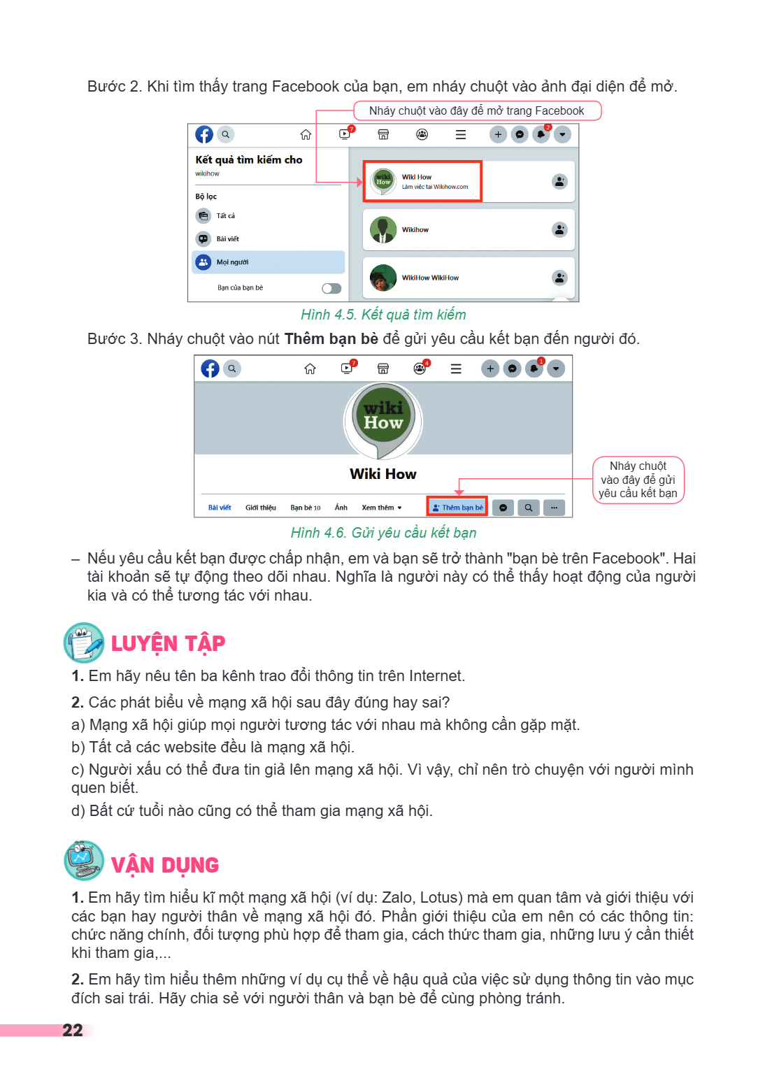 Bước 2. Khi tìm thấy trang Facebook của bạn, em nháy chuột vào ảnh đại diện để mở. Nháy chuột vào đây để mở trang Facebook Hình 4.5. Kết quả tìm kiếm Bước 3. Nh
