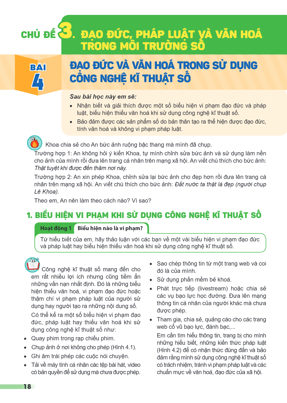 CHỦ ĐỀ 3. ĐẠO ĐỨC, PHÁP LUẬT VÀ VĂN HOÁ TRONG MÔI TRƯỜNG SỐ Bài 4. Đạo đức và văn hoá trong sử dụng công nghệ kĩ thuật số Sau bài học này em sẽ: Nhận biết và gi