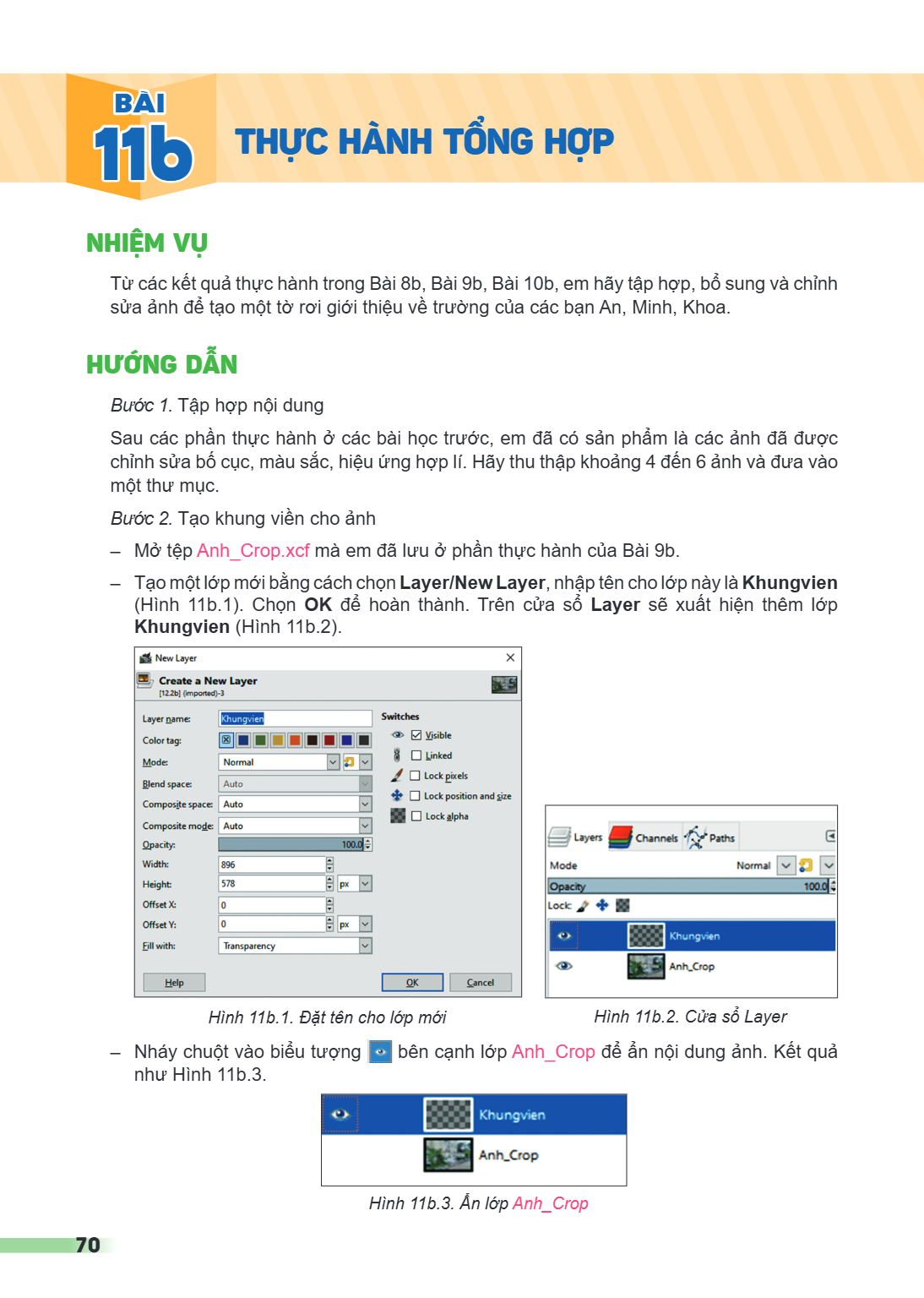 Thực hành tổng hợp NHIỆM VỤ Từ các kết quả thực hành trong Bài 8b, Bài 9b, Bài 10b, em hãy tập hợp, bổ sung và chỉnh sửa ảnh để tạo một tờ rơi giới thiệu về trư