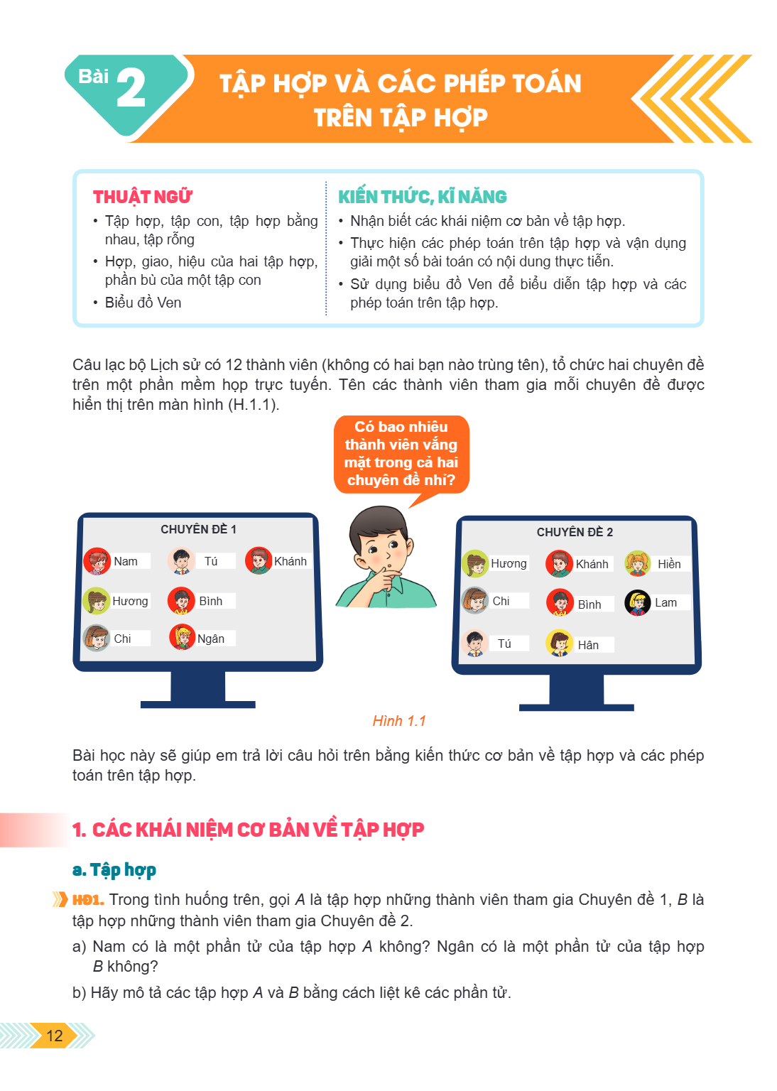 Bài 2. Tập hợp và các phép toán trên tập hợp THUẬT NGỮ Tập hợp, tập con, tập hợp bằng nhau, tập rỗng Hợp, giao, hiệu của hai tập hợp, phần bù của một tập con Bi