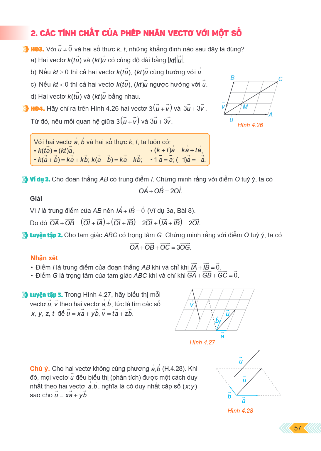 2. CÁC TÍNH CHẤT CỦA PHÉP NHÂN VECTƠ VỚI MỘT SỐ HD3. Với $\vec{u} \neq \vec{0}$ và hai số thực $k, t$, những khẳng định nào sau đây là đúng? a) Hai vectơ $k(t\v