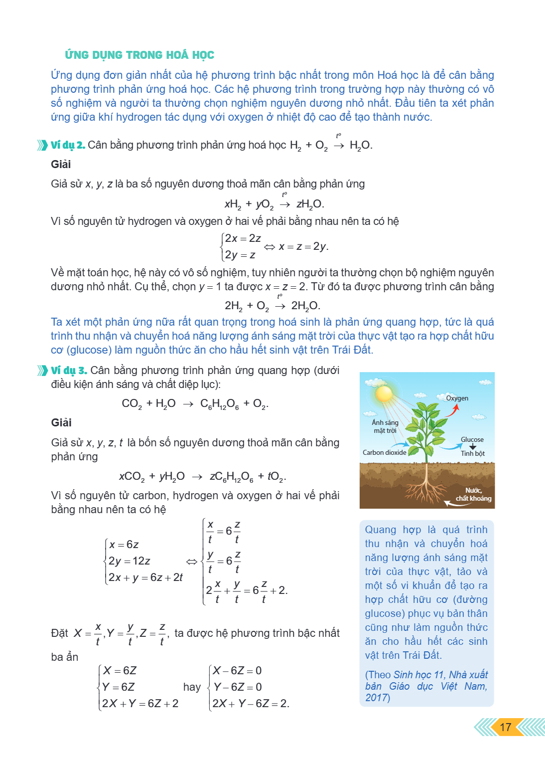 ỨNG DỤNG TRONG HOÁ HỌC Ứng dụng đơn giản nhất của hệ phương trình bậc nhất trong môn Hoá học là để cân bằng phương trình phản ứng hoá học. Các hệ phương trình t
