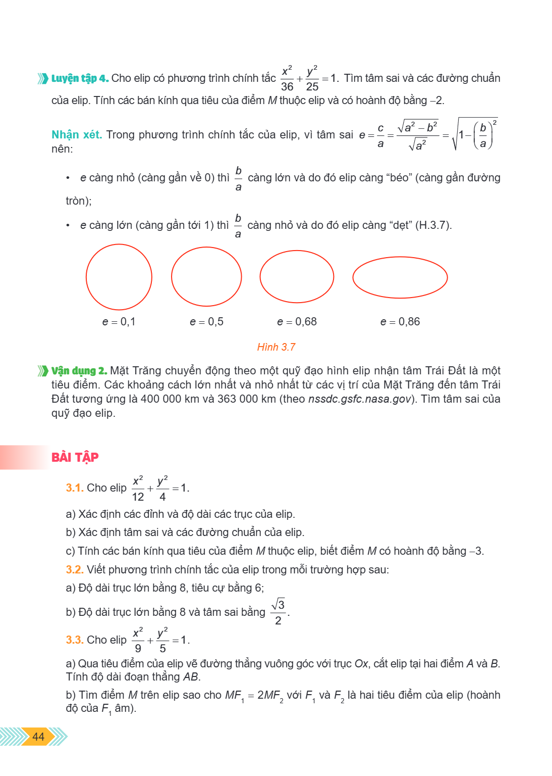 Luyện tập 4. Cho elip có phương trình chính tắc $\frac{x^2}{36} + \frac{y^2}{25} = 1$. Tìm tâm sai và các đường chuẩn của elip. Tính các bán kính qua tiêu của đ