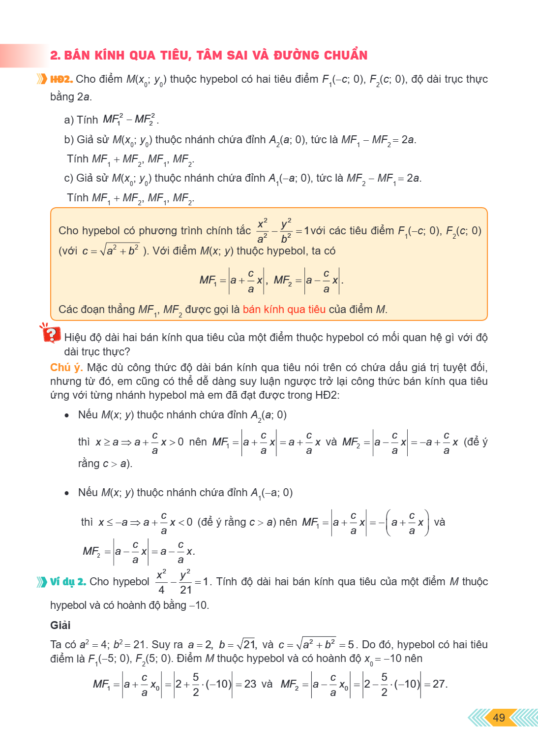 2. BÁN KÍNH QUA TIÊU, TÂM SAI VÀ ĐƯỜNG CHUẨN HD2. Cho điểm $M(x_0; y_0)$ thuộc hypebol có hai tiêu điểm $F_1(-c; 0)$, $F_2(c; 0)$, độ dài trục thực bằng $2a$. a