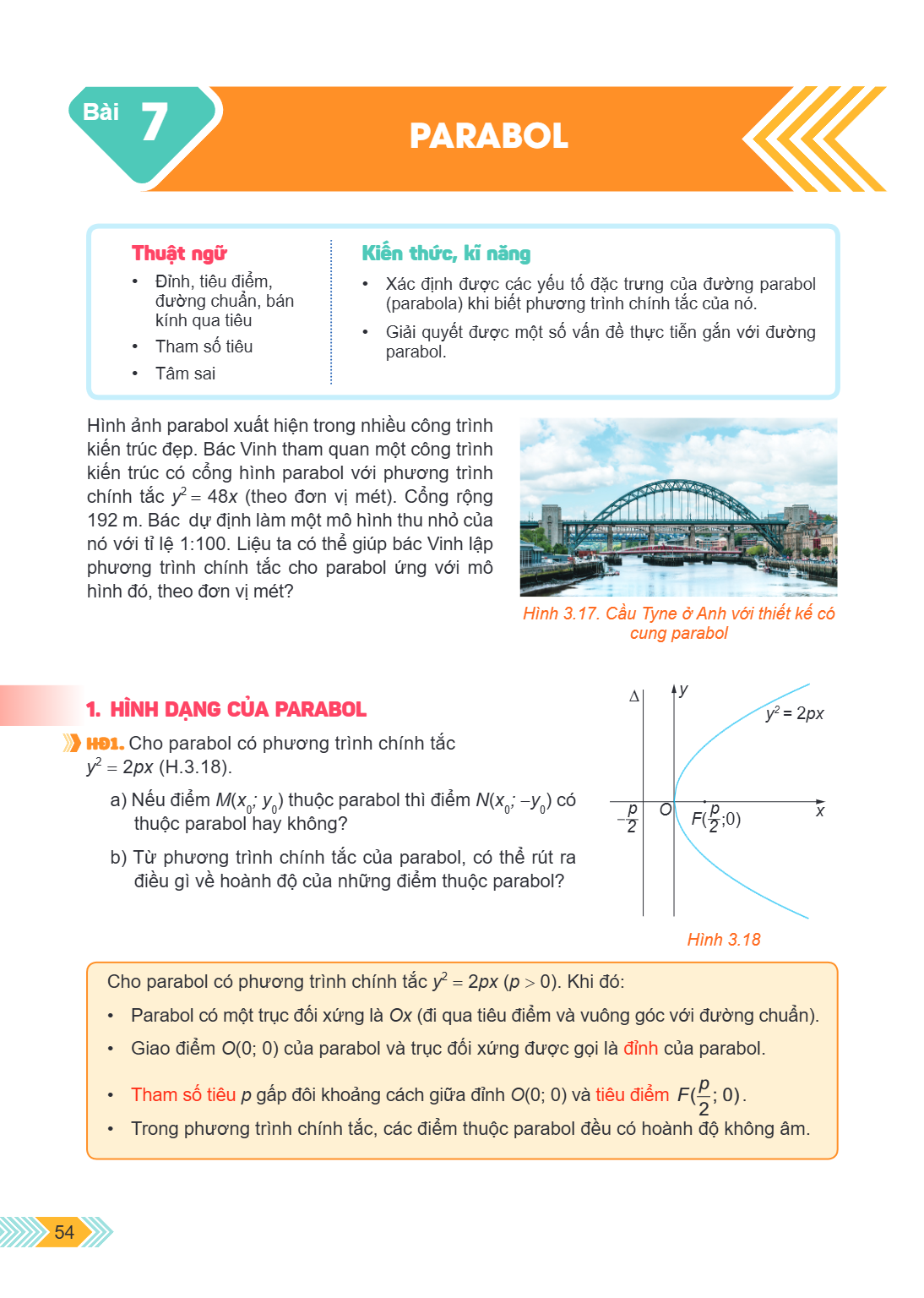 Bài 7. Parabol Thuật ngữ Đỉnh, tiêu điểm, đường chuẩn, bán kính qua tiêu Tham số tiêu Tâm sai Kiến thức, kĩ năng Xác định được các yếu tố đặc trưng của đường pa