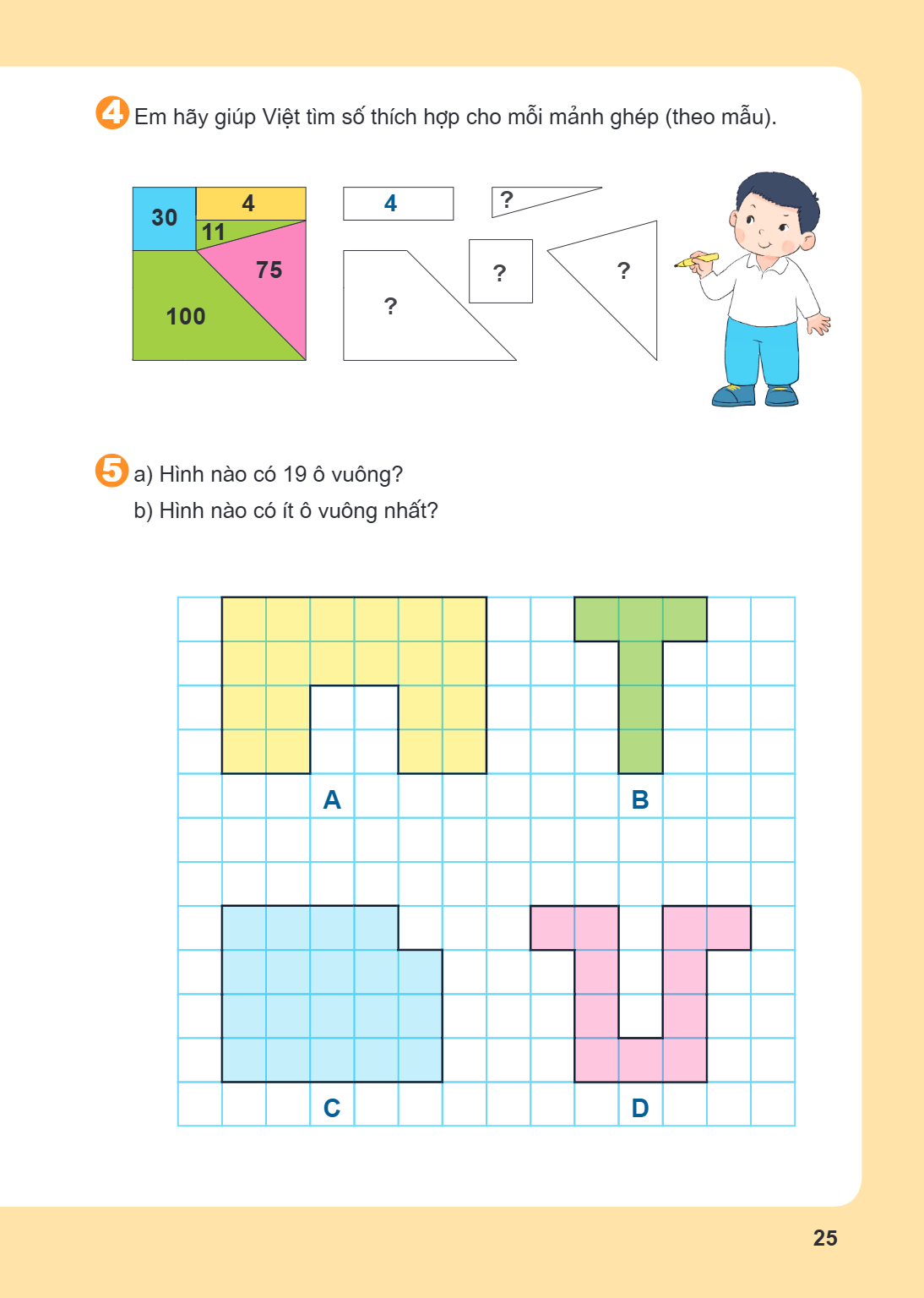 4. Em hãy giúp Việt tìm số thích hợp cho mỗi mảnh ghép (theo mẫu). 5. a) Hình nào có 19 ô vuông? b) Hình nào có ít ô vuông nhất?