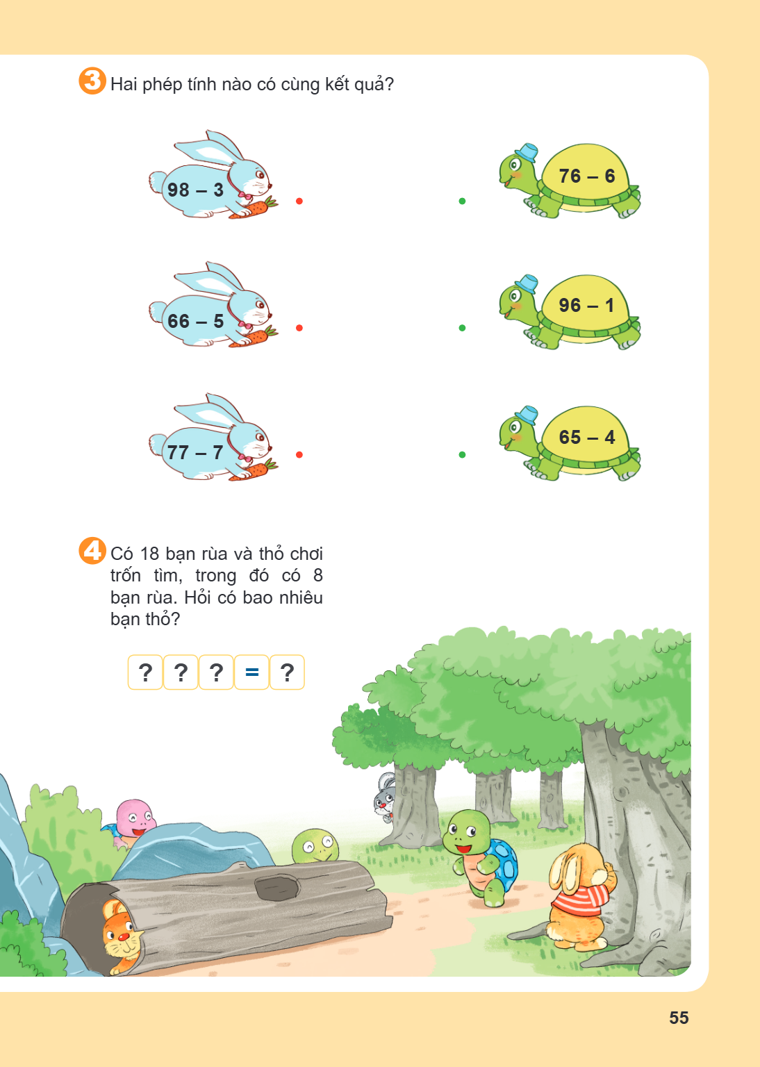 3 Hai phép tính nào có cùng kết quả? 98 – 3 76 – 6 66 – 5 96 – 1 77 – 7 65 – 4 4 Có 18 bạn rùa và thỏ chơi trốn tìm, trong đó có 8 bạn rùa. Hỏi có bao nhiêu bạn