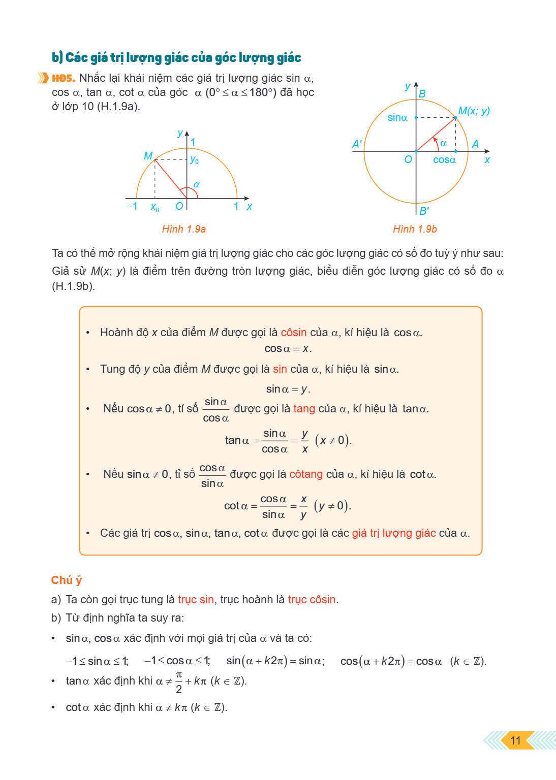 b) Các giá trị lượng giác của góc lượng giác HĐ5. Nhắc lại khái niệm các giá trị lượng giác $\sin \alpha$, $\cos \alpha$, $\tan \alpha$, $\cot \alpha$ của góc $