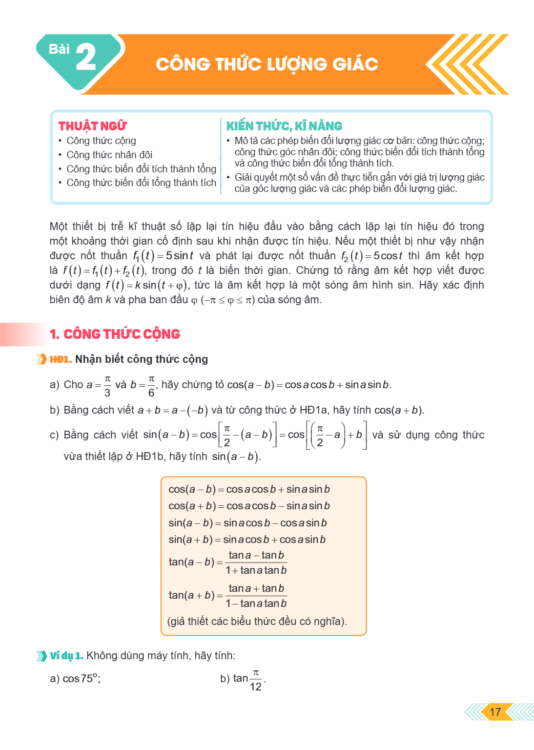 Bài 2. Công thức lượng giác THUẬT NGỮ Công thức cộng Công thức nhân đôi Công thức biến đổi tích thành tổng Công thức biến đổi tổng thành tích KIẾN THỨC, KĨ NĂNG