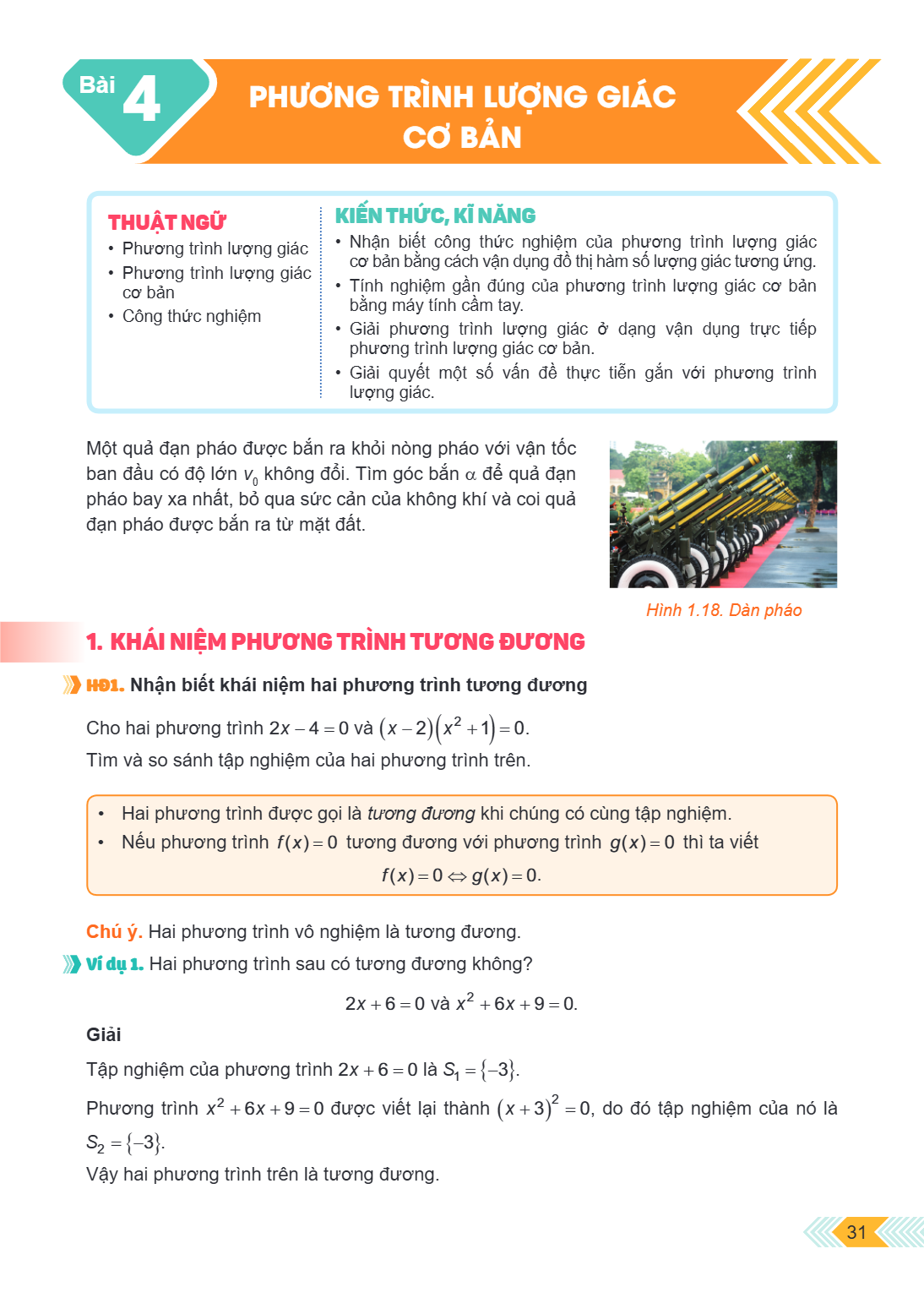 Bài 4. Phương trình lượng giác cơ bản THUẬT NGỮ Phương trình lượng giác Phương trình lượng giác cơ bản Công thức nghiệm KIẾN THỨC, KĨ NĂNG Nhận biết công thức n
