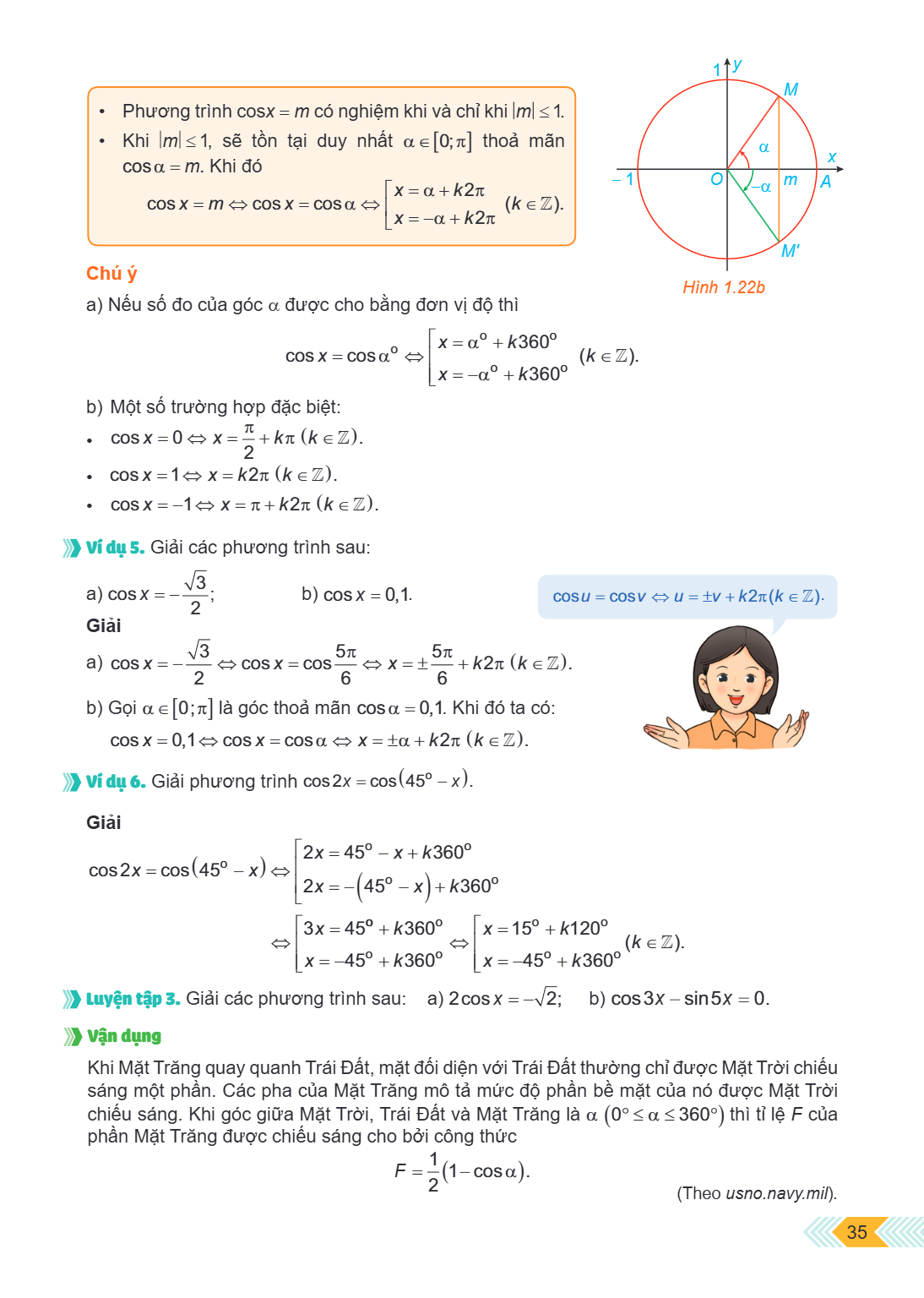 Phương trình $\cos x = m$ có nghiệm khi và chỉ khi $|m| \le 1$. Khi $|m| \le 1$, sẽ tồn tại duy nhất $\alpha \in [0; \pi]$ thoả mãn $\cos \alpha = m$. Khi đó $\