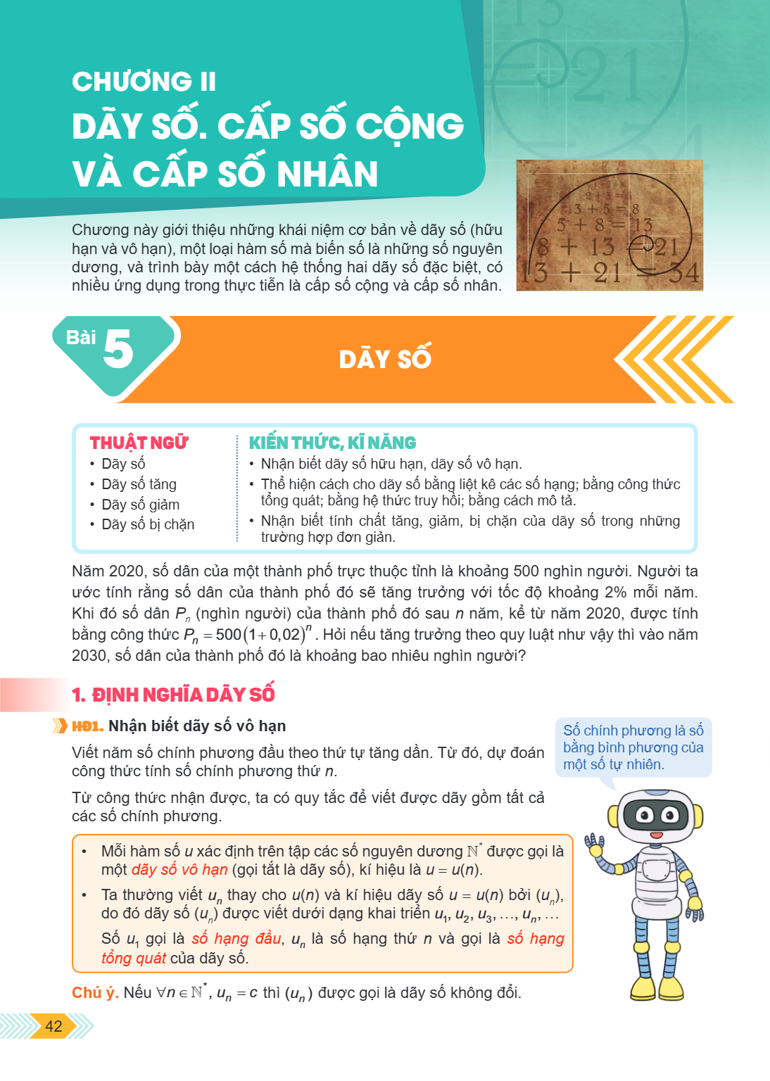 Bài 5. Dãy số Chương này giới thiệu những khái niệm cơ bản về dãy số (hữu hạn và vô hạn), một loại hàm số mà biến số là những số nguyên dương, và trình bày một 