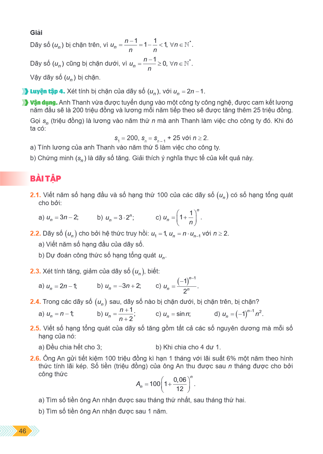 Giải Dãy số $(u_n)$ bị chặn trên, vì $u_n = \frac{n-1}{n} = 1 - \frac{1}{n} < 1, \forall n \in \mathbb{N}^*$. Dãy số $(u_n)$ cũng bị chặn dưới, vì $u_n = \frac{