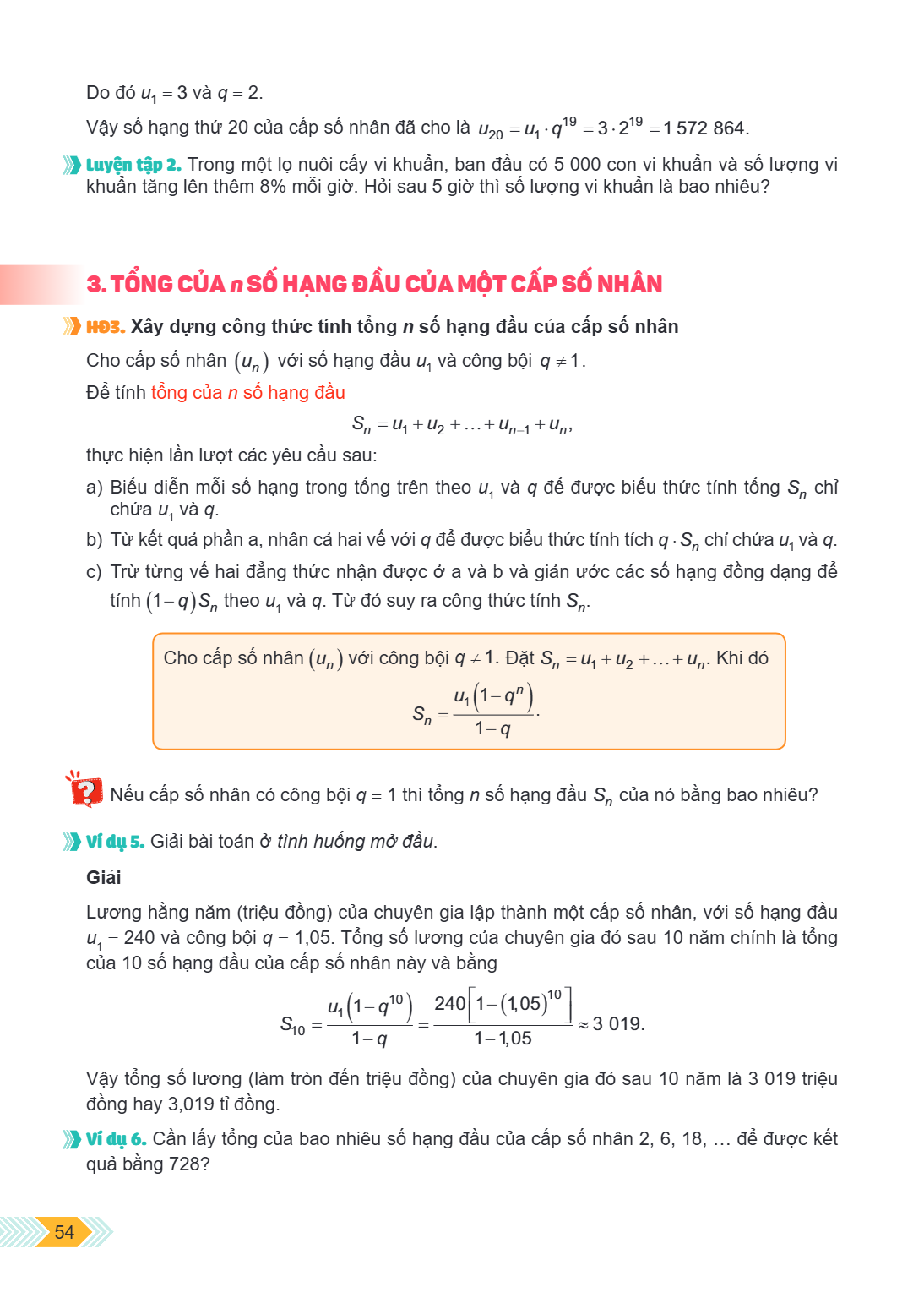 Do đó $u_1 = 3$ và $q = 2$. Vậy số hạng thứ 20 của cấp số nhân đã cho là $u_{20} = u_1 \cdot q^{19} = 3 \cdot 2^{19} = 1,572,864$. Luyện tập 2. Trong một lọ nuô