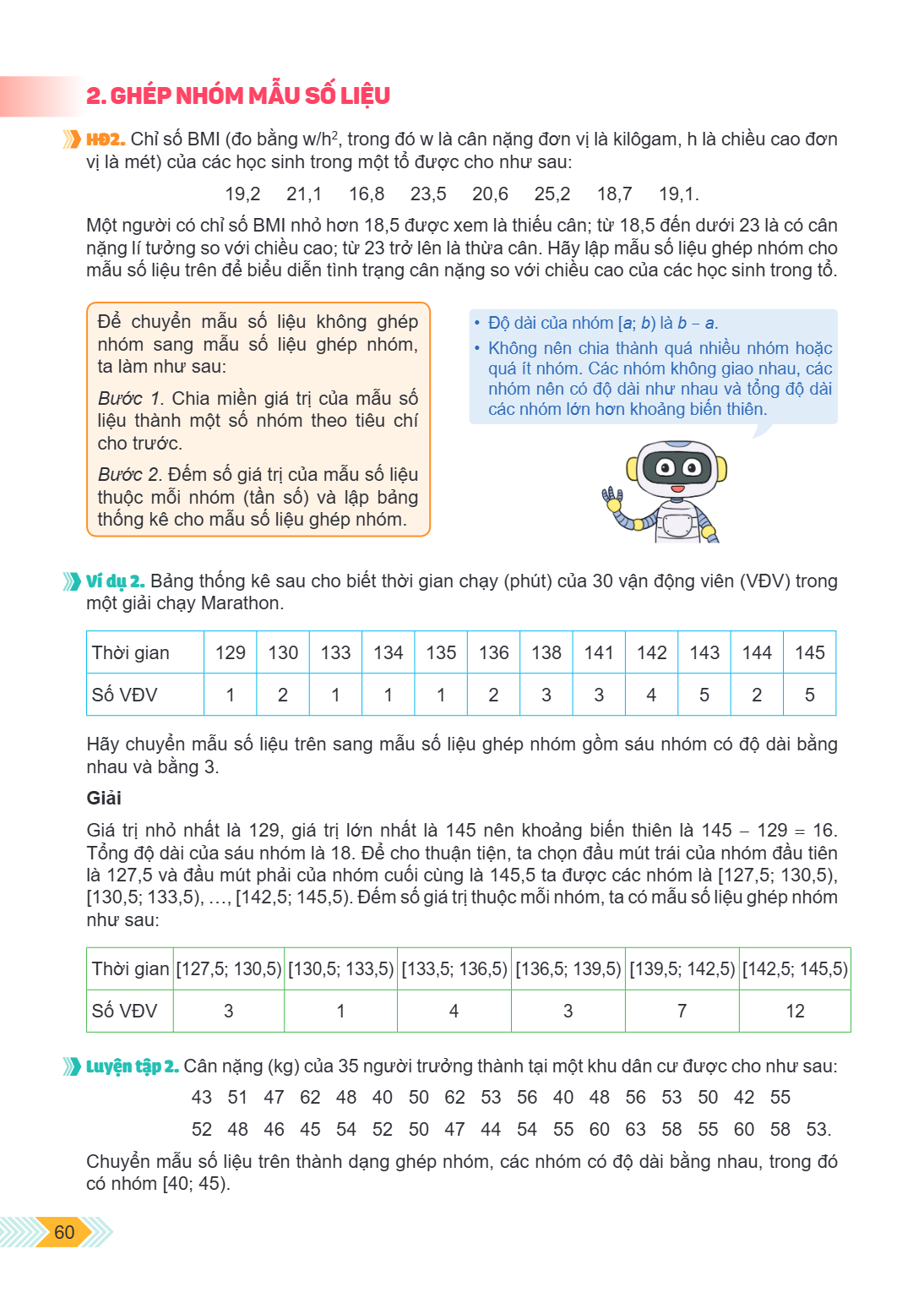 2. GHÉP NHÓM MẪU SỐ LIỆU HD2. Chỉ số BMI (đo bằng w/h², trong đó w là cân nặng đơn vị là kilôgam, h là chiều cao đơn vị là mét) của các học sinh trong một tổ đư