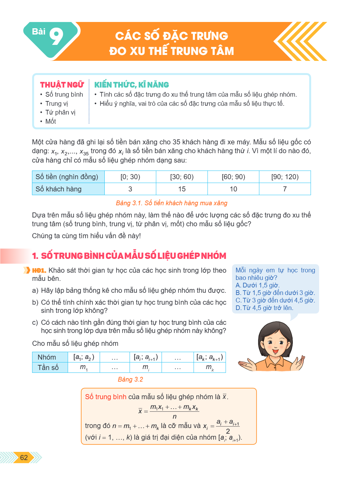 Bài 9. Các số đặc trưng đo xu thế trung tâm THUẬT NGỮ Số trung bình Trung vị Tứ phân vị Mốt KIẾN THỨC, KĨ NĂNG Tính các số đặc trưng đo xu thế trung tâm của mẫu
