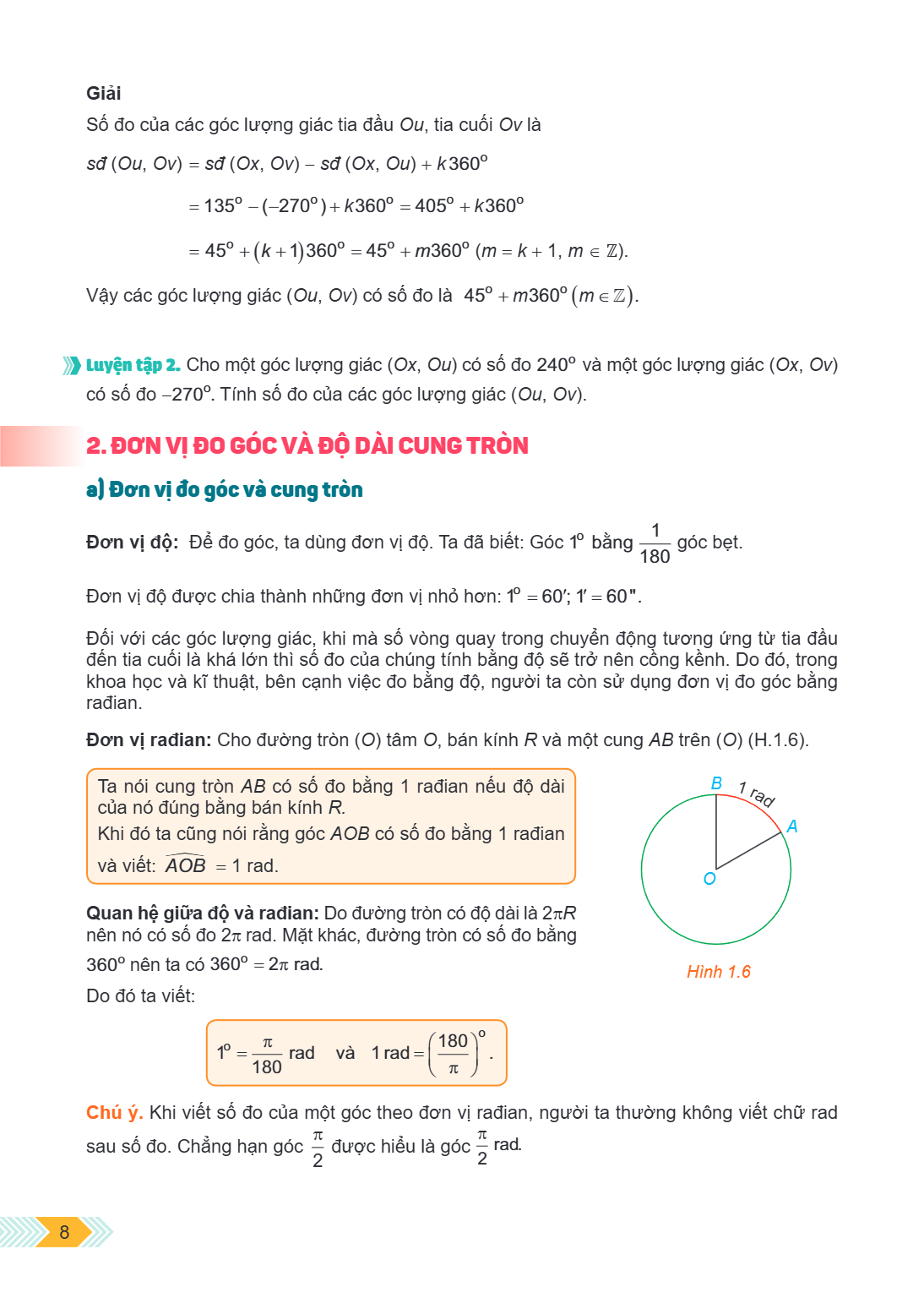 Giải Số đo của các góc lượng giác tia đầu $Ou$, tia cuối $Ov$ là $$sd (Ou, Ov) = sd (Ox, Ov) - sd (Ox, Ou) + k360^\circ$$ $$= 135^\circ - (-270^\circ) + k360^\c