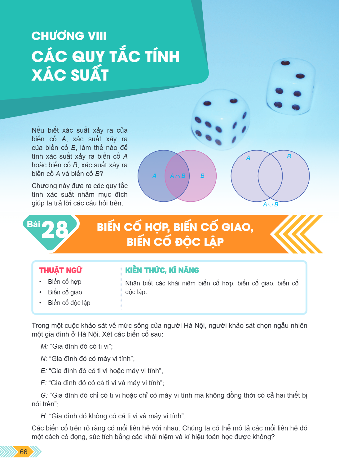 Chương VIII. CÁC QUY TẮC TÍNH XÁC SUẤT Nếu biết xác suất xảy ra của biến cố $A$, xác suất xảy ra của biến cố $B$, làm thế nào để tính xác suất xảy ra biến cố $A