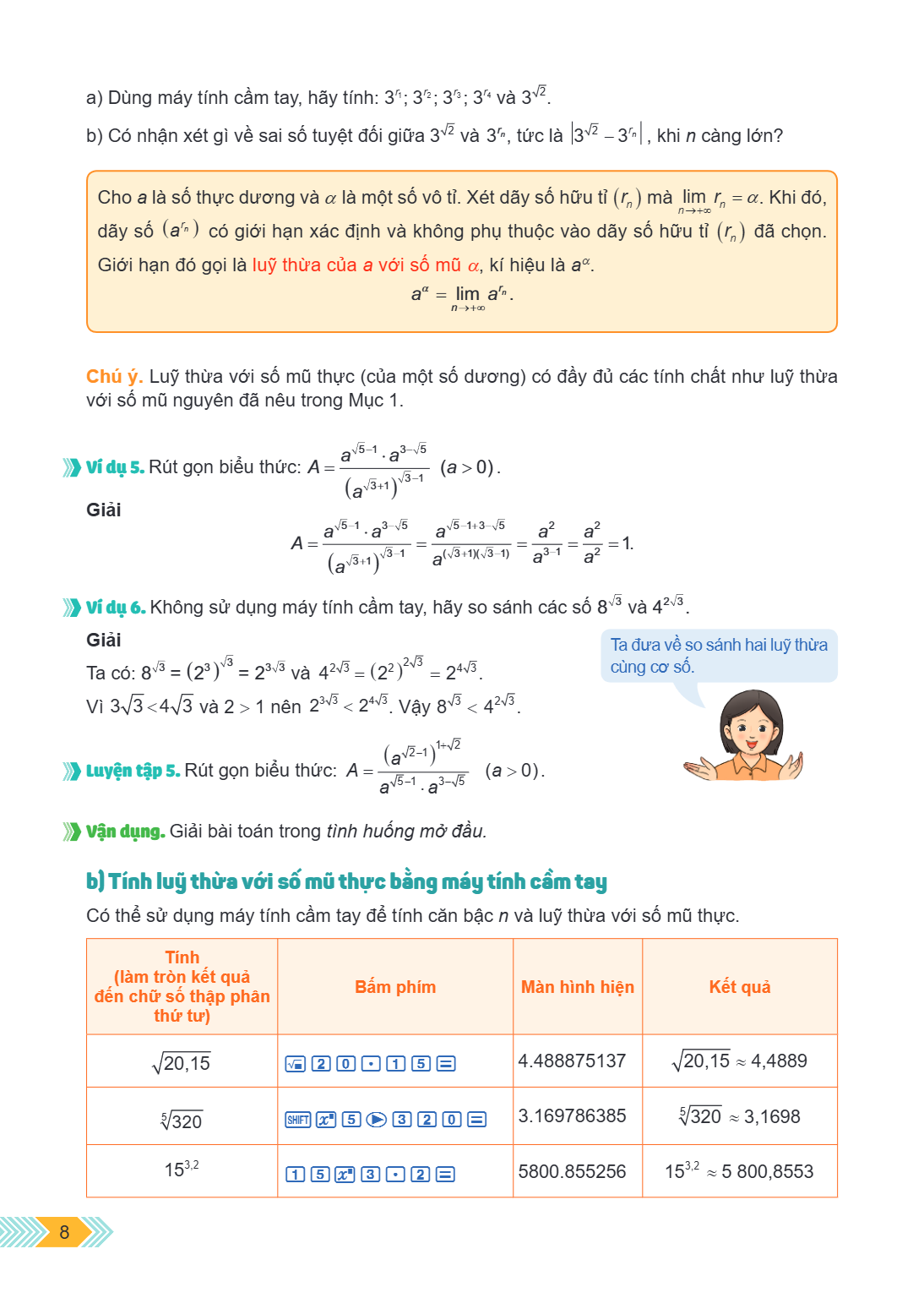 a) Dùng máy tính cầm tay, hãy tính: $3^{r_1}; 3^{r_2}; 3^{r_3}; 3^{r_4}$ và $3^{\sqrt{2}}$. b) Có nhận xét gì về sai số tuyệt đối giữa $3^{\sqrt{2}}$ và $3^{r_n