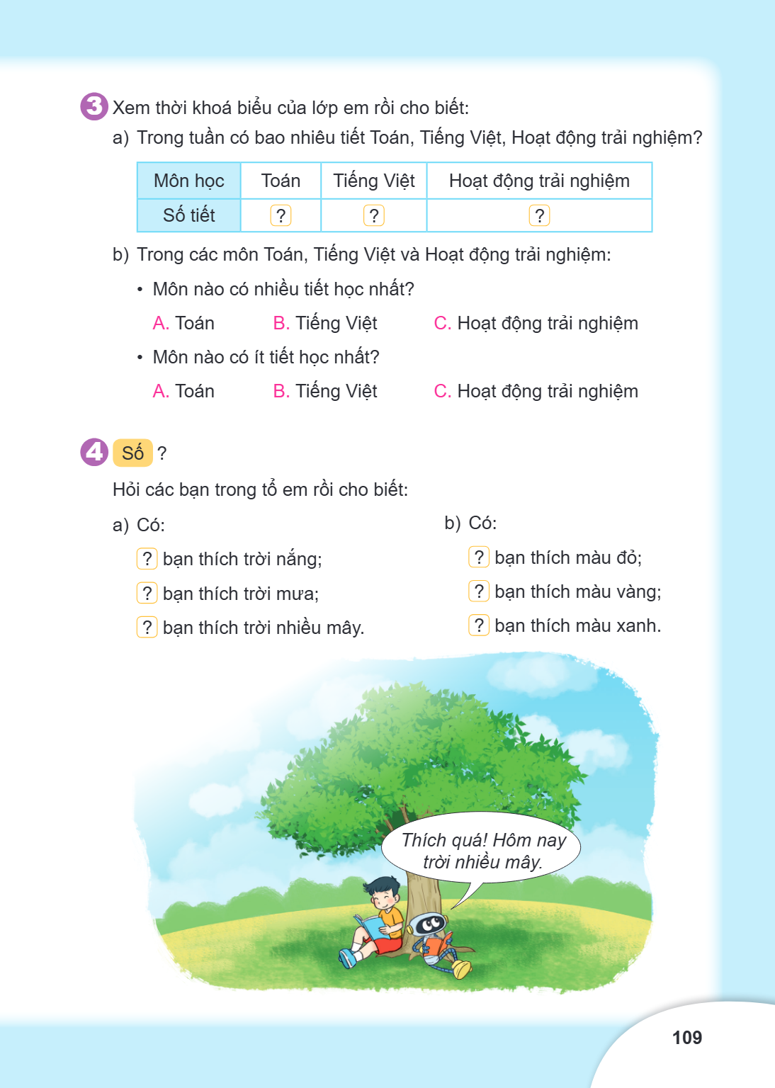 3 Xem thời khoá biểu của lớp em rồi cho biết: a) Trong tuần có bao nhiêu tiết Toán, Tiếng Việt, Hoạt động trải nghiệm? Môn học, Toán, Tiếng Việt, Hoạt động trải