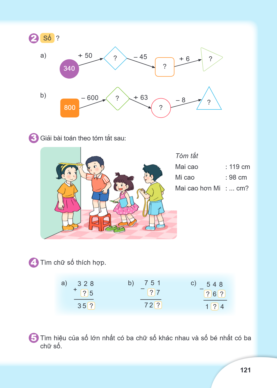 2 Số ? a) 340 $\xrightarrow{+50}$ ? $\xrightarrow{-45}$ ? $\xrightarrow{+6}$ ? b) 800 $\xrightarrow{-600}$ ? $\xrightarrow{+63}$ ? $\xrightarrow{-8}$ ? 3 Giải b