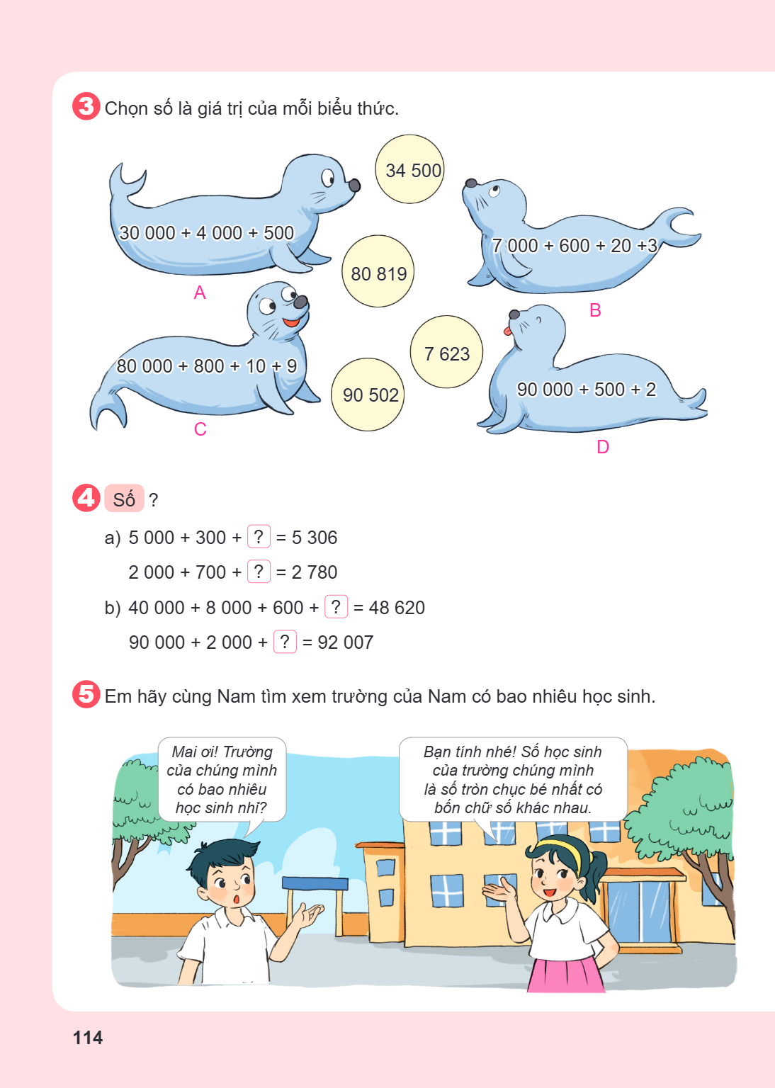 3. Chọn số là giá trị của mỗi biểu thức. A: $30,000 + 4,000 + 500$ B: $7,000 + 600 + 20 + 3$ C: $80,000 + 800 + 10 + 9$ D: $90,000 + 500 + 2$ Các số trong bong 