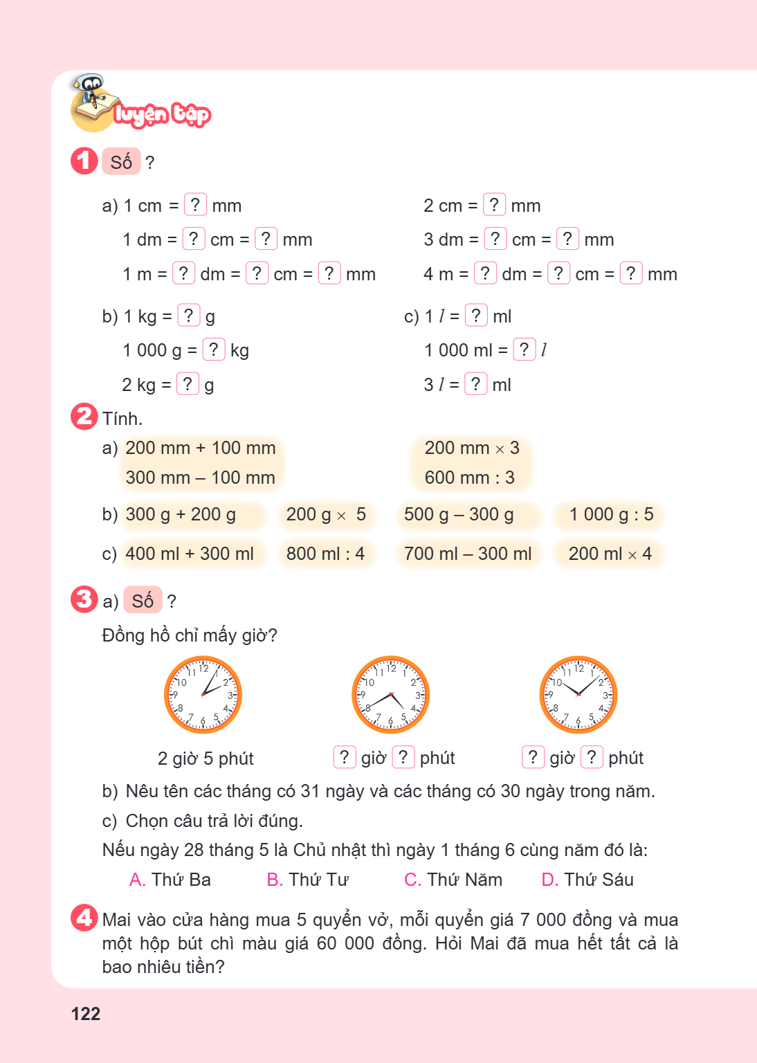 LUYỆN TẬP 1. Số ? a) $1\ \text{cm} = ?\ \text{mm}$ $2\ \text{cm} = ?\ \text{mm}$ $1\ \text{dm} = ?\ \text{cm} = ?\ \text{mm}$ $3\ \text{dm} = ?\ \text{cm} = ?\ 