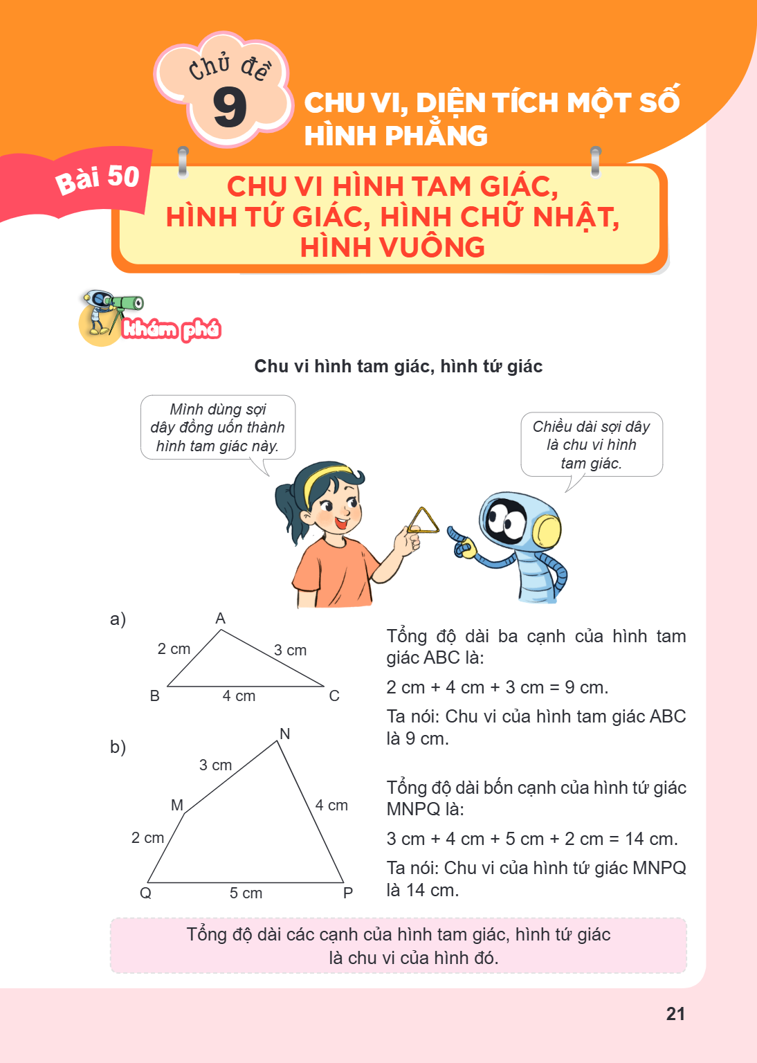Chủ đề 9. CHU VI, DIỆN TÍCH MỘT SỐ HÌNH PHẲNG Bài 50. Chu vi hình tam giác, hình tứ giác, hình chữ nhật, hình vuông Khám phá Chu vi hình tam giác, hình tứ giác 