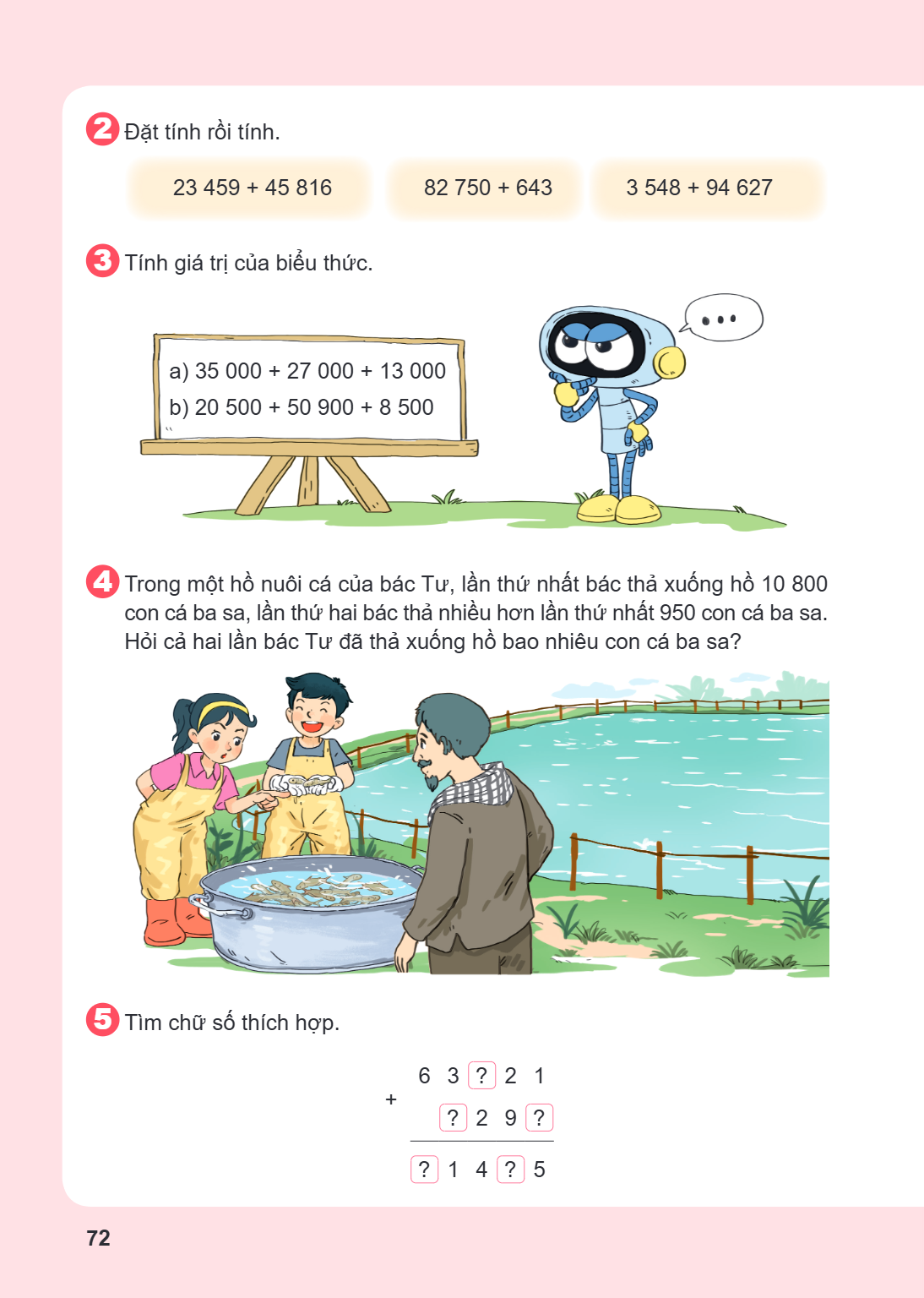 2. Đặt tính rồi tính. $23,459 + 45,816 \quad 82,750 + 643 \quad 3,548 + 94,627$ 3. Tính giá trị của biểu thức. a) $35,000 + 27,000 + 13,000$ b) $20,500 + 50,900