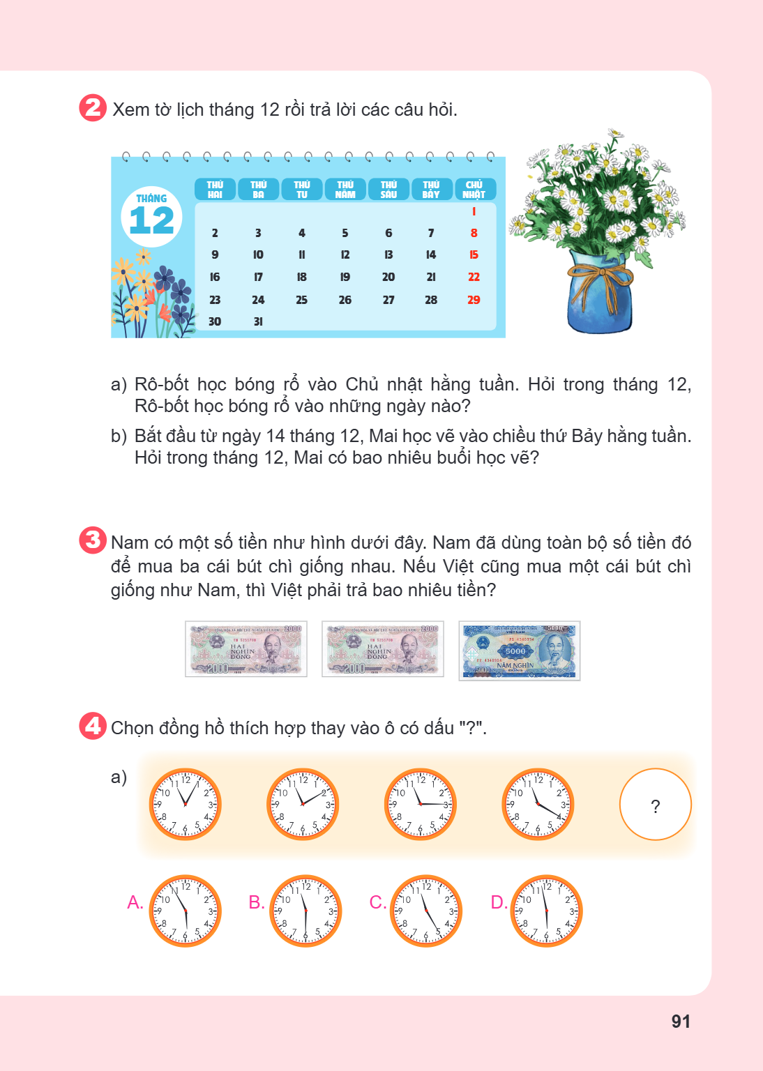 2. Xem tờ lịch tháng 12 rồi trả lời các câu hỏi. a) Rô-bốt học bóng rổ vào Chủ nhật hằng tuần. Hỏi trong tháng 12, Rô-bốt học bóng rổ vào những ngày nào? b) Bắt