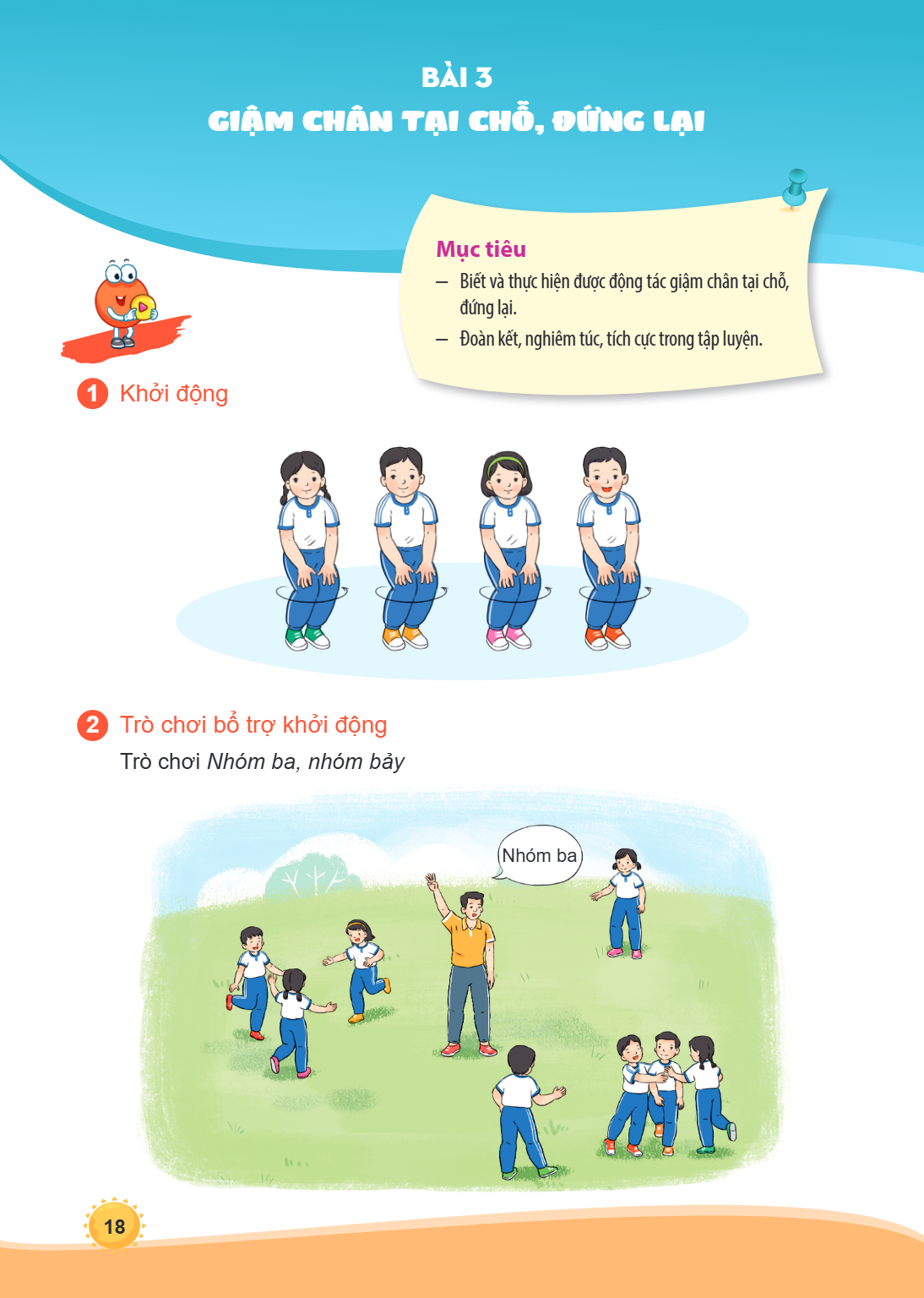 Bài 3. Giậm chân tại chỗ, đứng lại Mục tiêu – Biết và thực hiện được động tác giậm chân tại chỗ, đứng lại. – Đoàn kết, nghiêm túc, tích cực trong tập luyện. 1 K