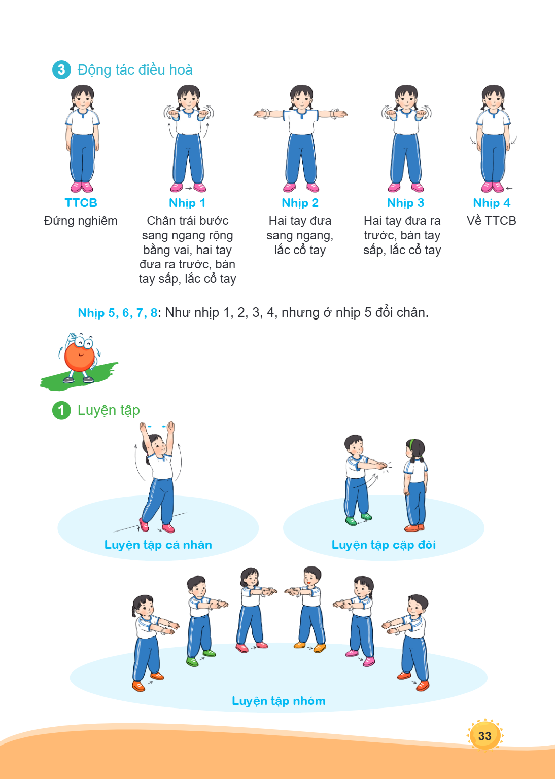 3 Động tác điều hoà TTCB Đứng nghiêm Nhịp 1 Chân trái bước sang ngang rộng bằng vai, hai tay đưa ra trước, bàn tay sấp, lắc cổ tay Nhịp 2 Hai tay đưa sang ngang