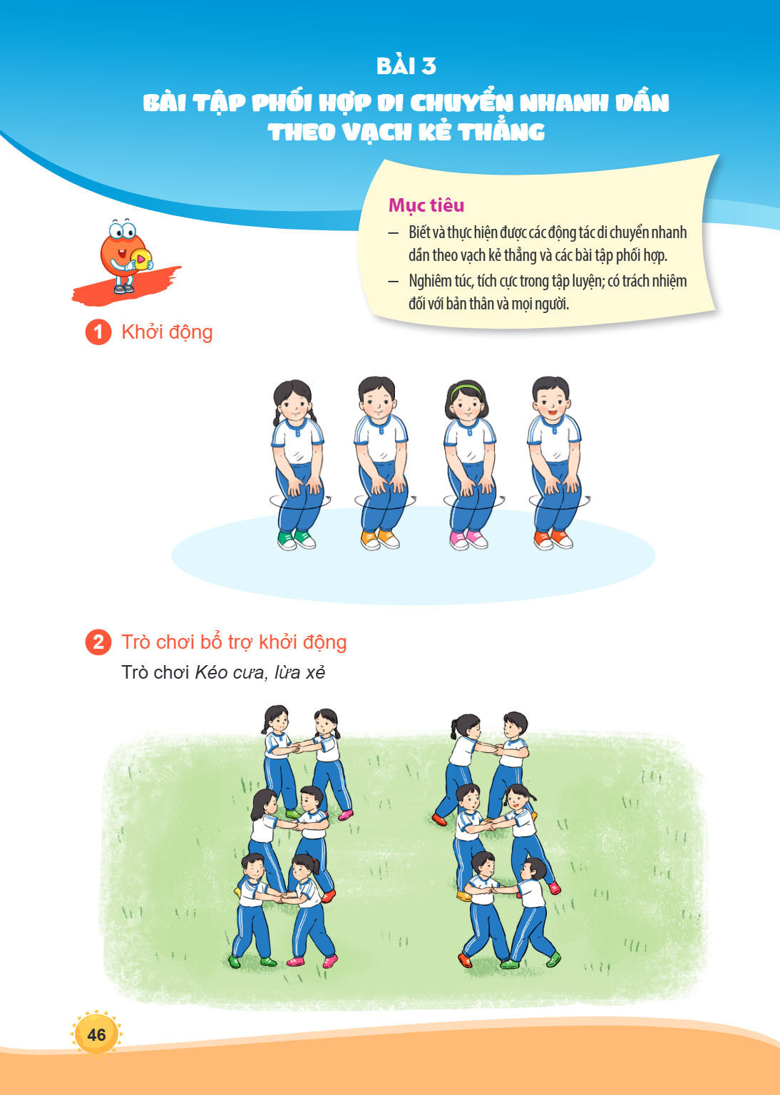 Bài 3. Bài tập phối hợp di chuyển nhanh dần theo vạch kẻ thẳng Mục tiêu Biết và thực hiện được các động tác di chuyển nhanh dẫn theo vạch kẻ thẳng và các bài tậ