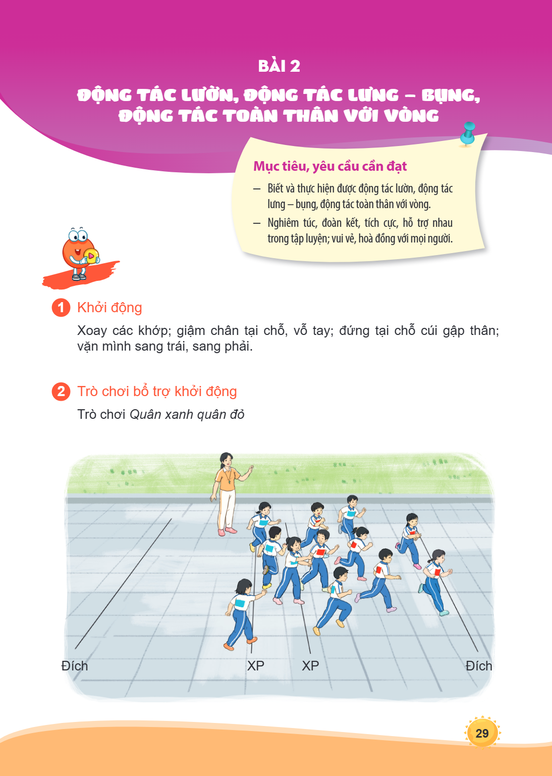 Bài 2. Động tác lườn, động tác lưng – bụng, động tác toàn thân với vòng Mục tiêu, yêu cầu cần đạt Biết và thực hiện được động tác lườn, động tác lưng – bụng, độ