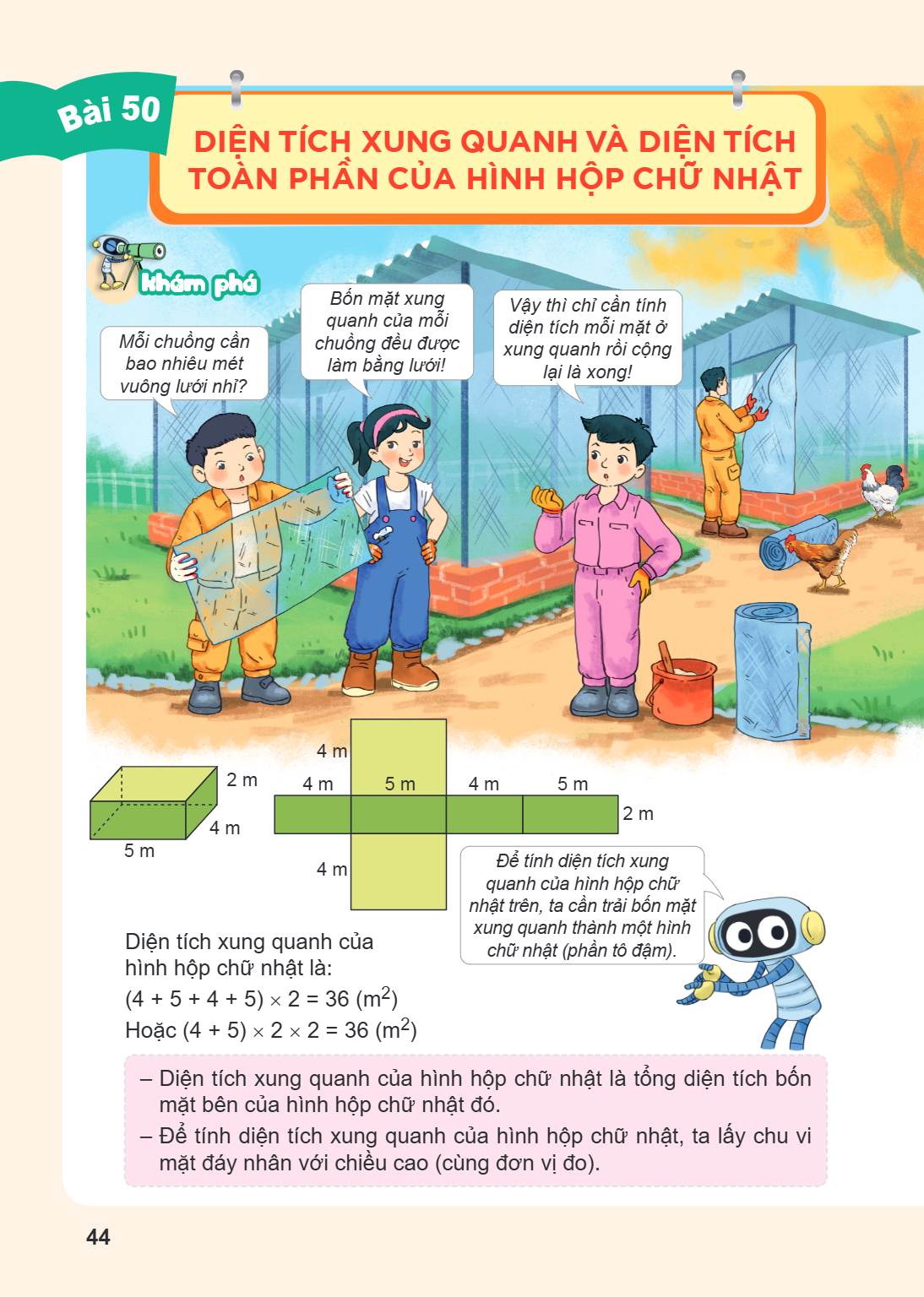 Bài 50. Diện tích xung quanh và diện tích toàn phần của hình hộp chữ nhật Khám phá Mỗi chuồng cần bao nhiêu mét vuông lưới nhỉ? Bốn mặt xung quanh của mỗi chuồn