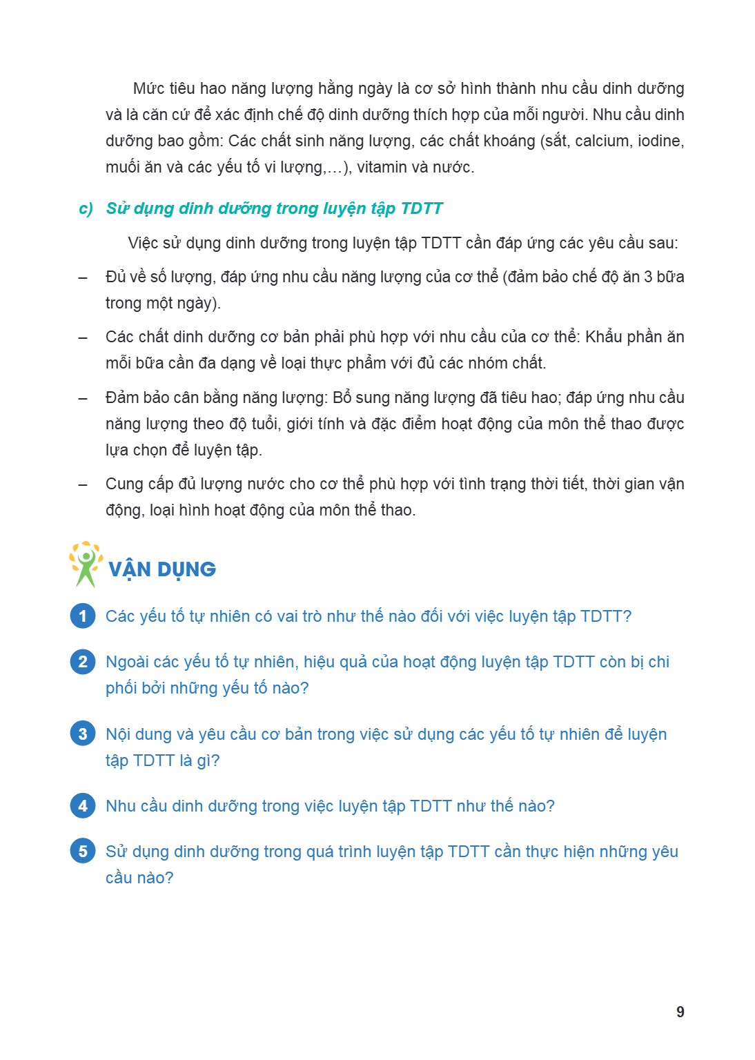 Mức tiêu hao năng lượng hằng ngày là cơ sở hình thành nhu cầu dinh dưỡng và là căn cứ để xác định chế độ dinh dưỡng thích hợp của mỗi người. Nhu cầu dinh dưỡng 