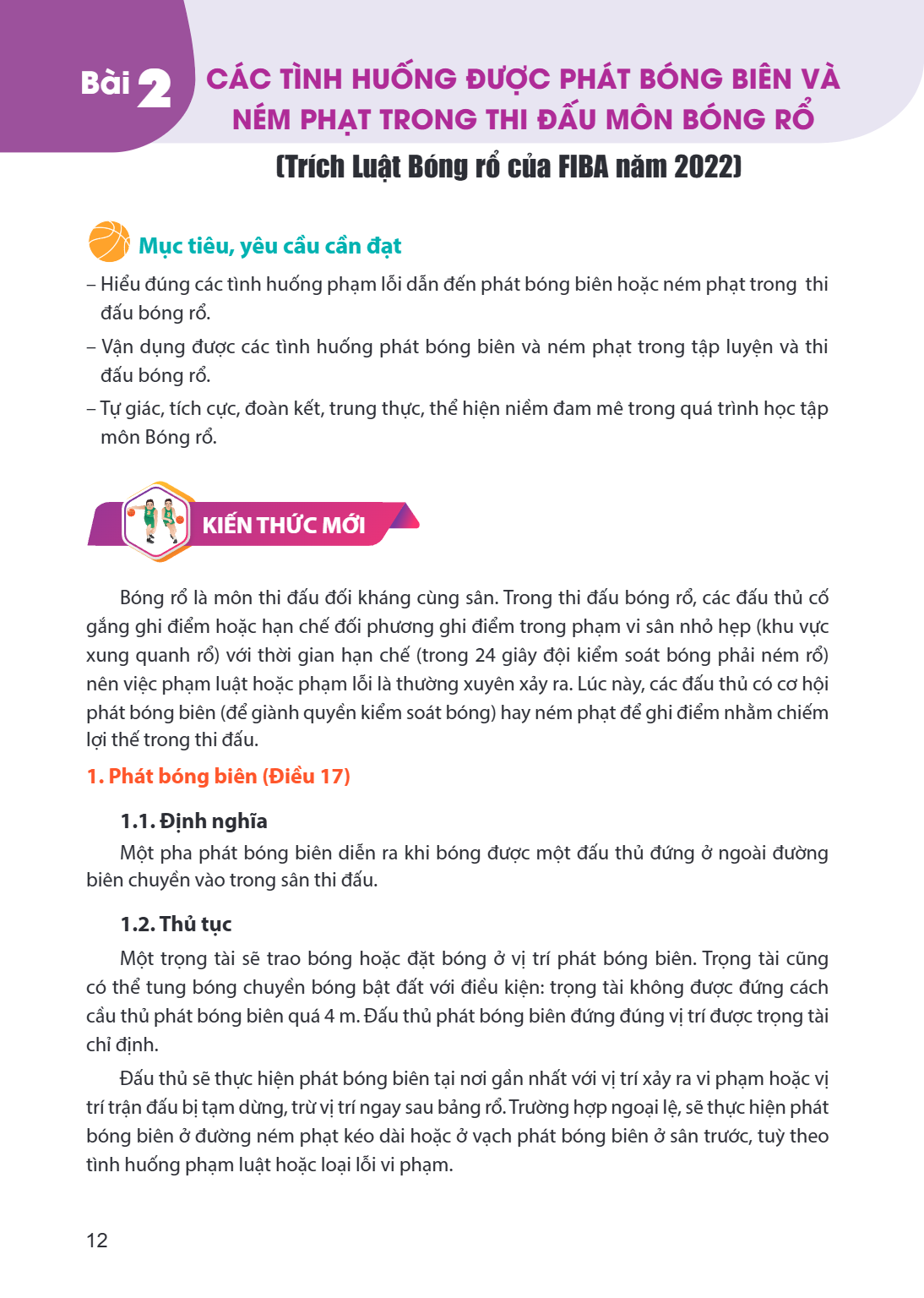 Bài 2. Các tình huống được phát bóng biên và ném phạt trong thi đấu môn Bóng rổ (Trích Luật Bóng rổ của FIBA năm 2022) Mục tiêu, yêu cầu cần đạt Hiểu đúng các t