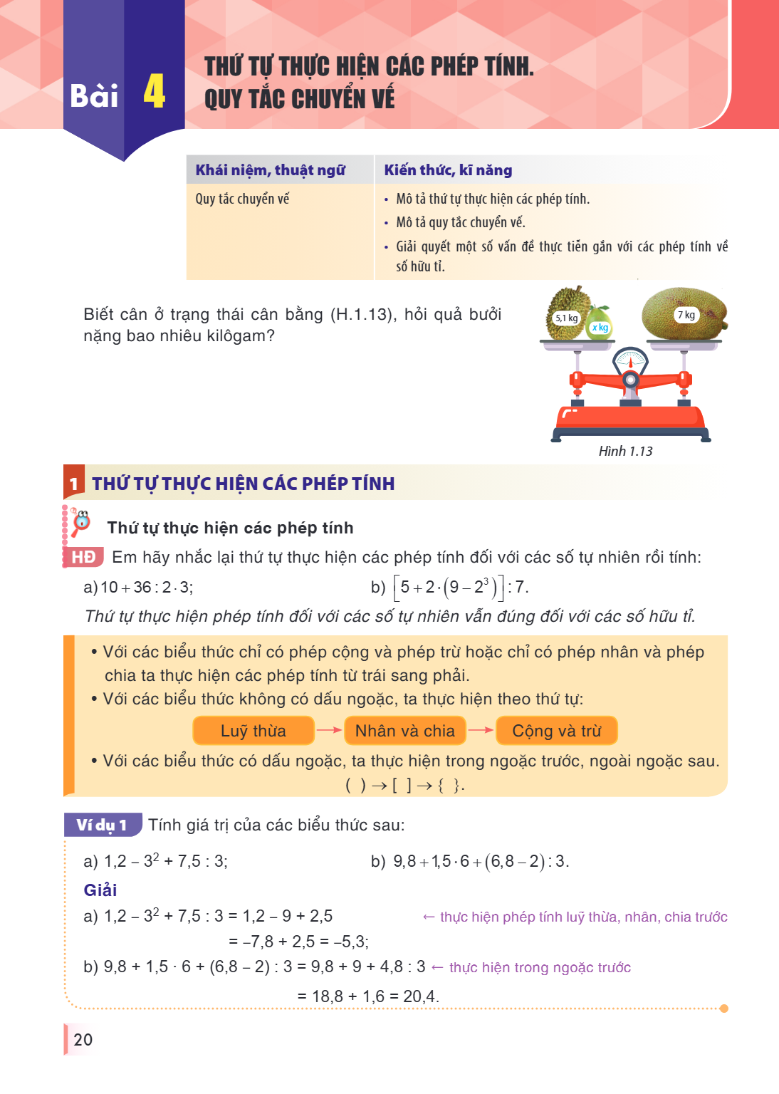 Bài 4. Thứ tự thực hiện các phép tính. Quy tắc chuyển vế Hình trang trí banner đầu bài Khái niệm, thuật ngữ, Kiến thức, kĩ năng Quy tắc chuyển vế, • Mô tả thứ t